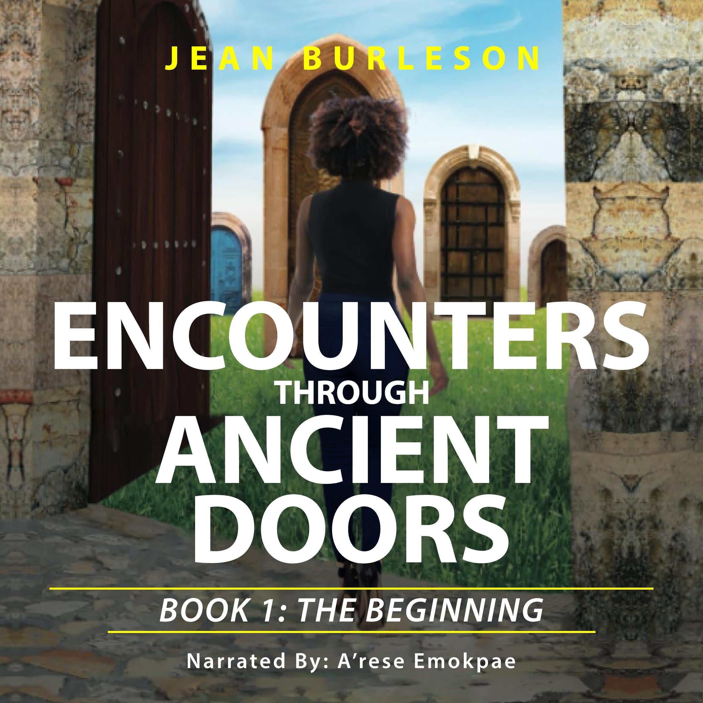 Encounters through Ancient Doors