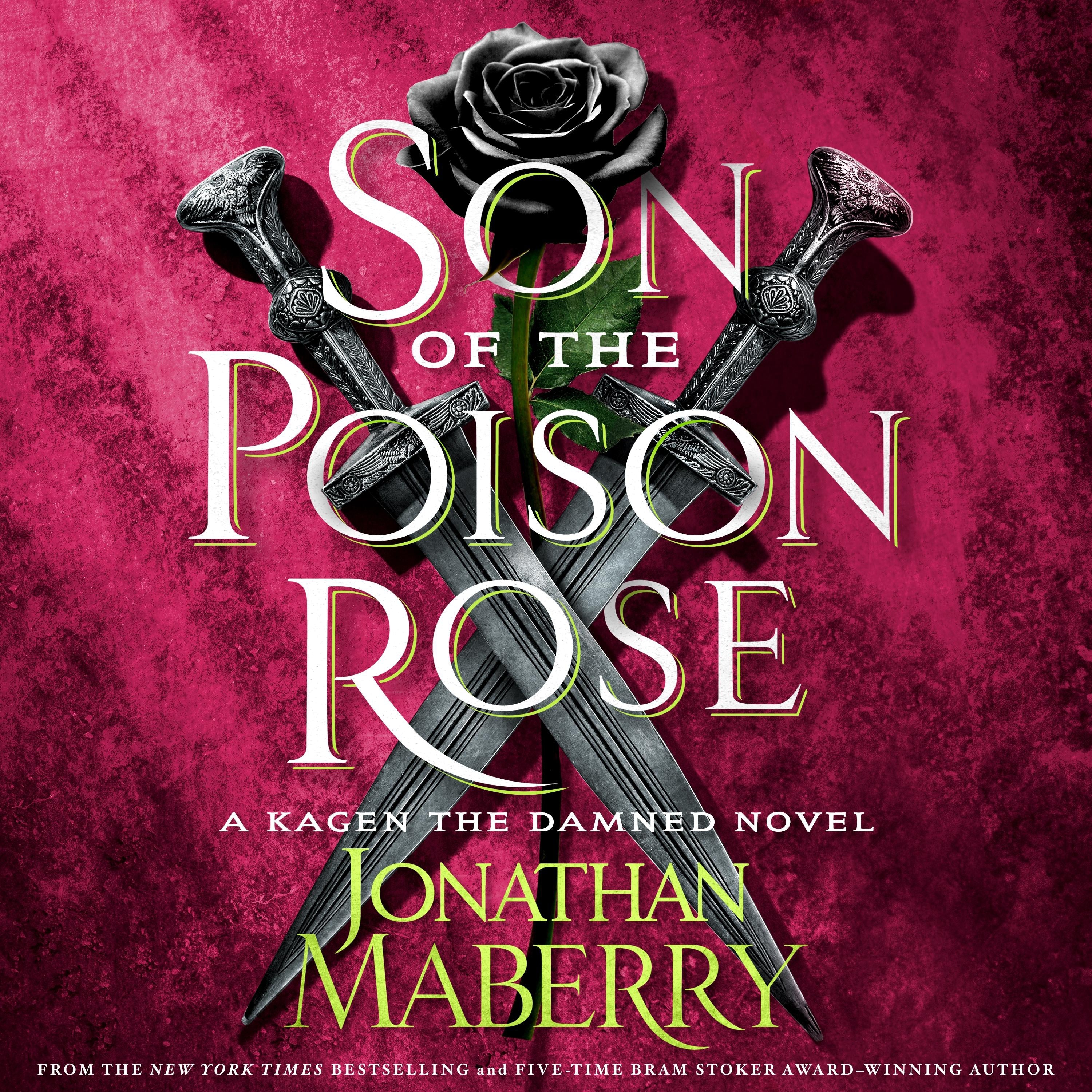 Son of the Poison Rose