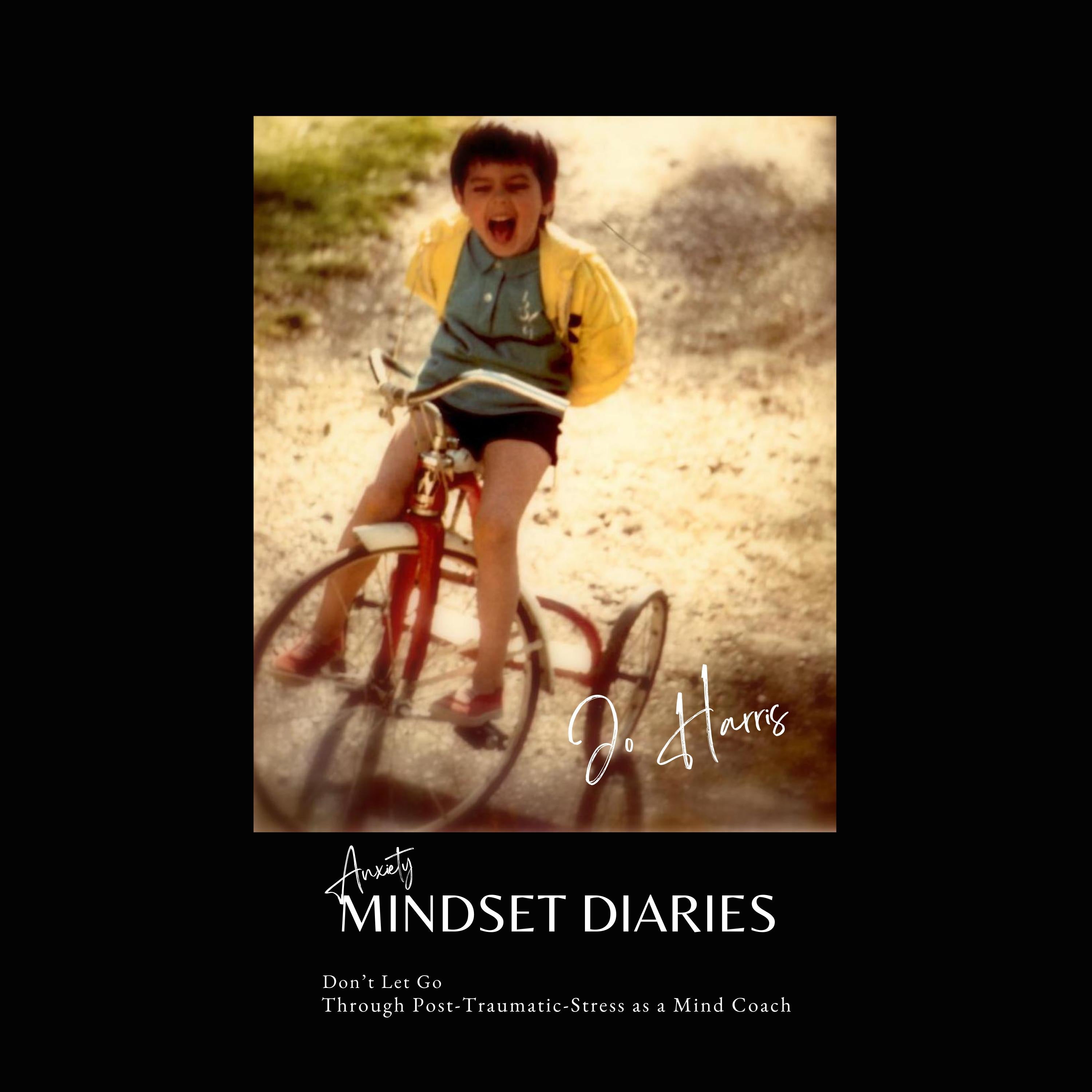 Anxiety Mindset Diaries