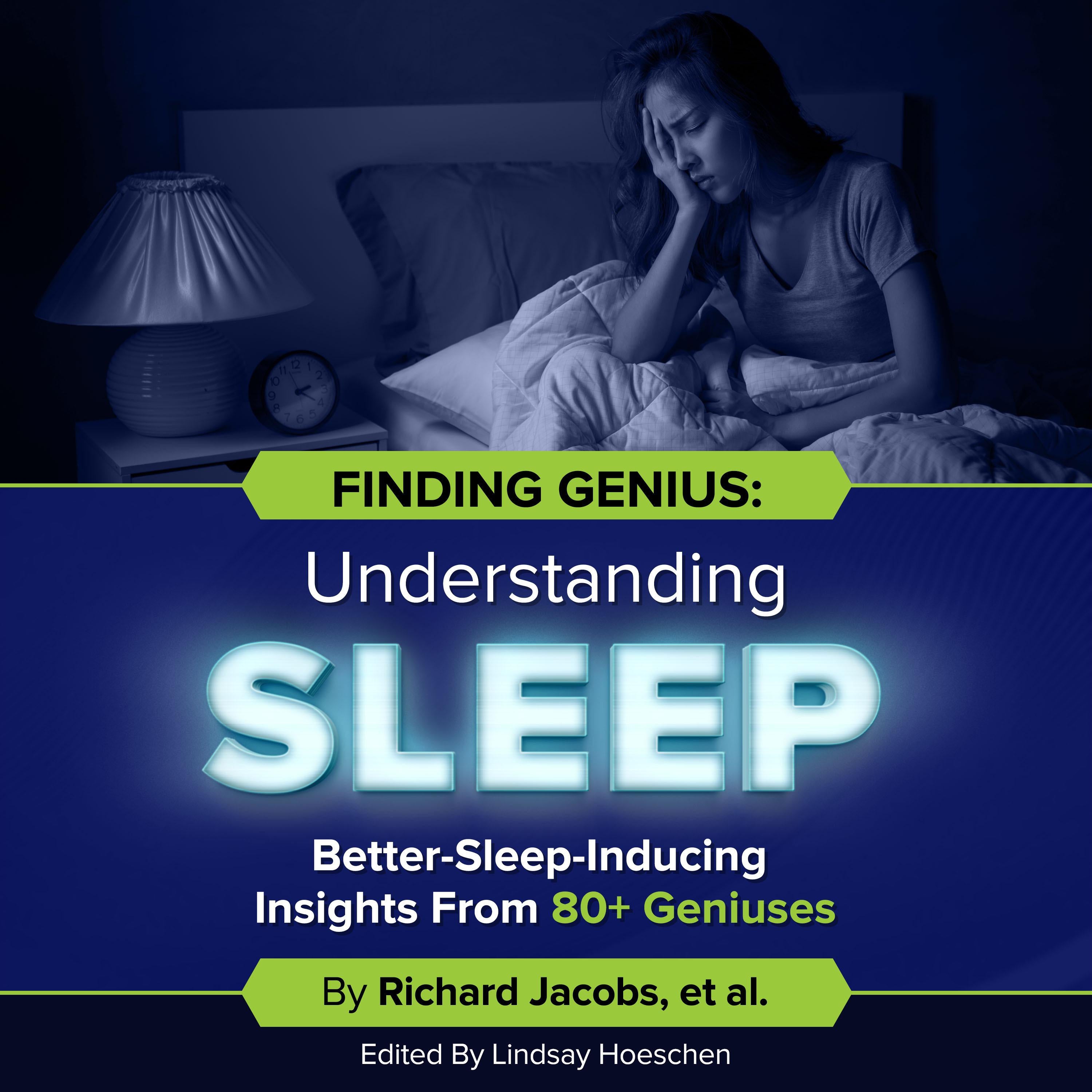 Finding Genius: Understanding Sleep