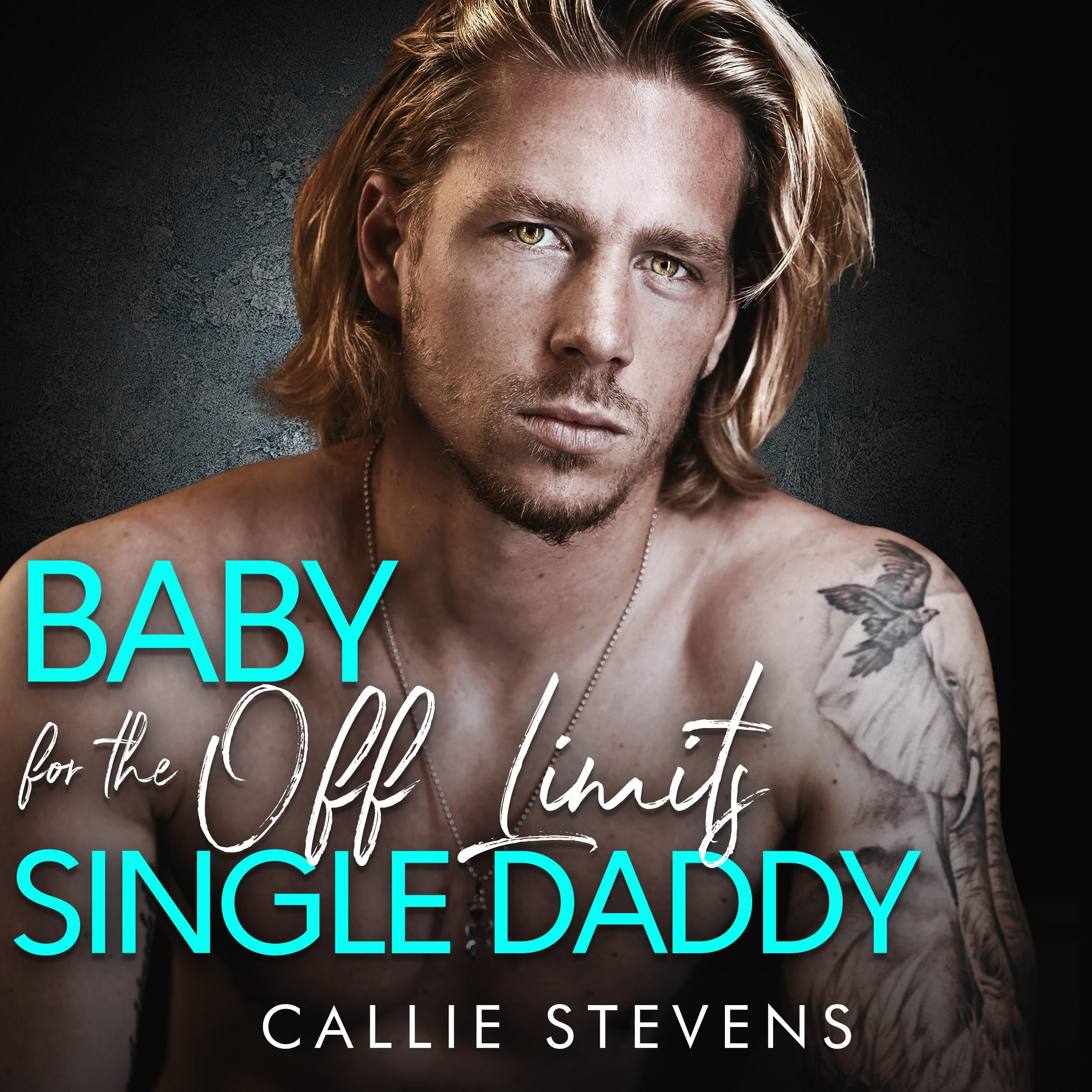 Baby for the Off Limits Single Daddy
