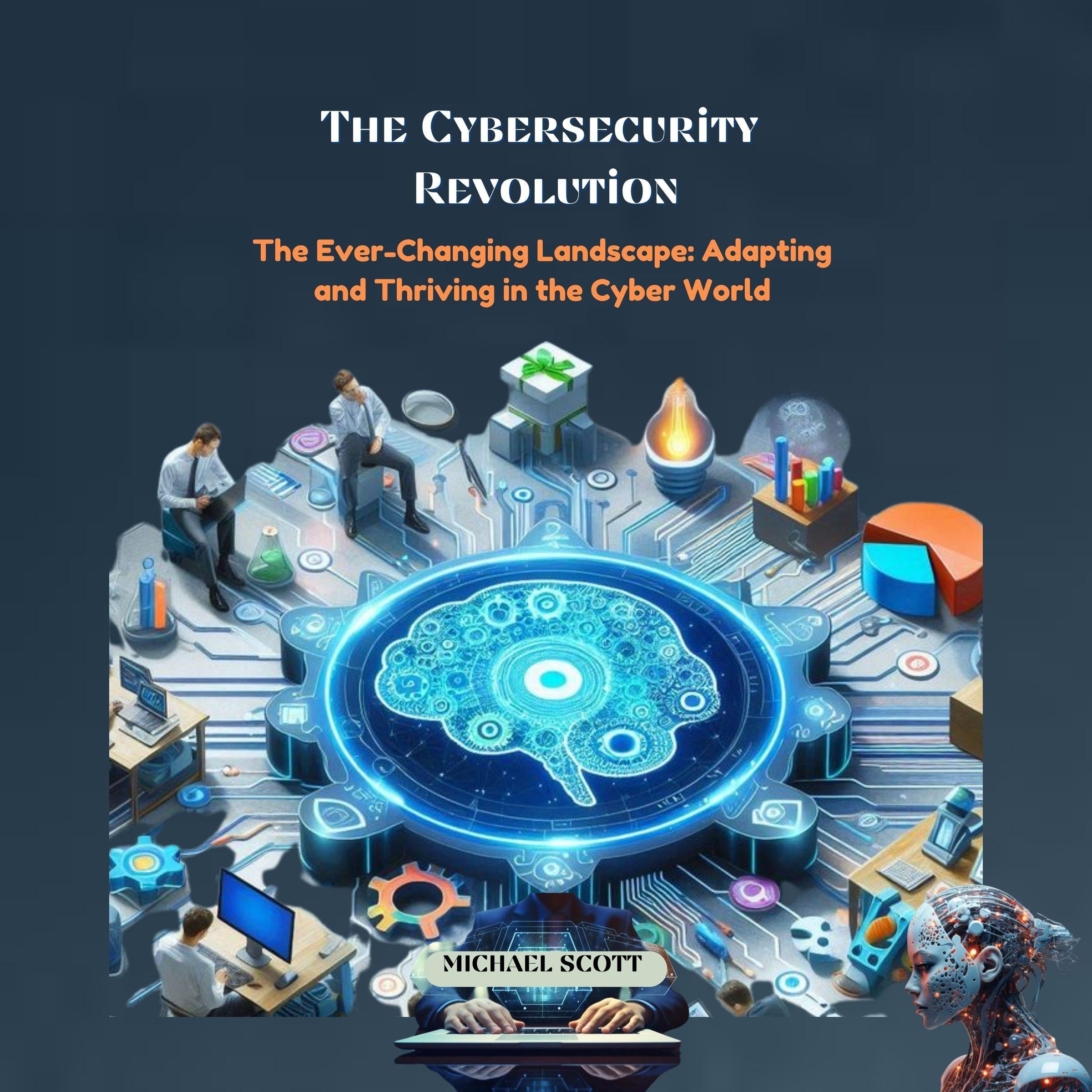 The Cybersecurity Revolution