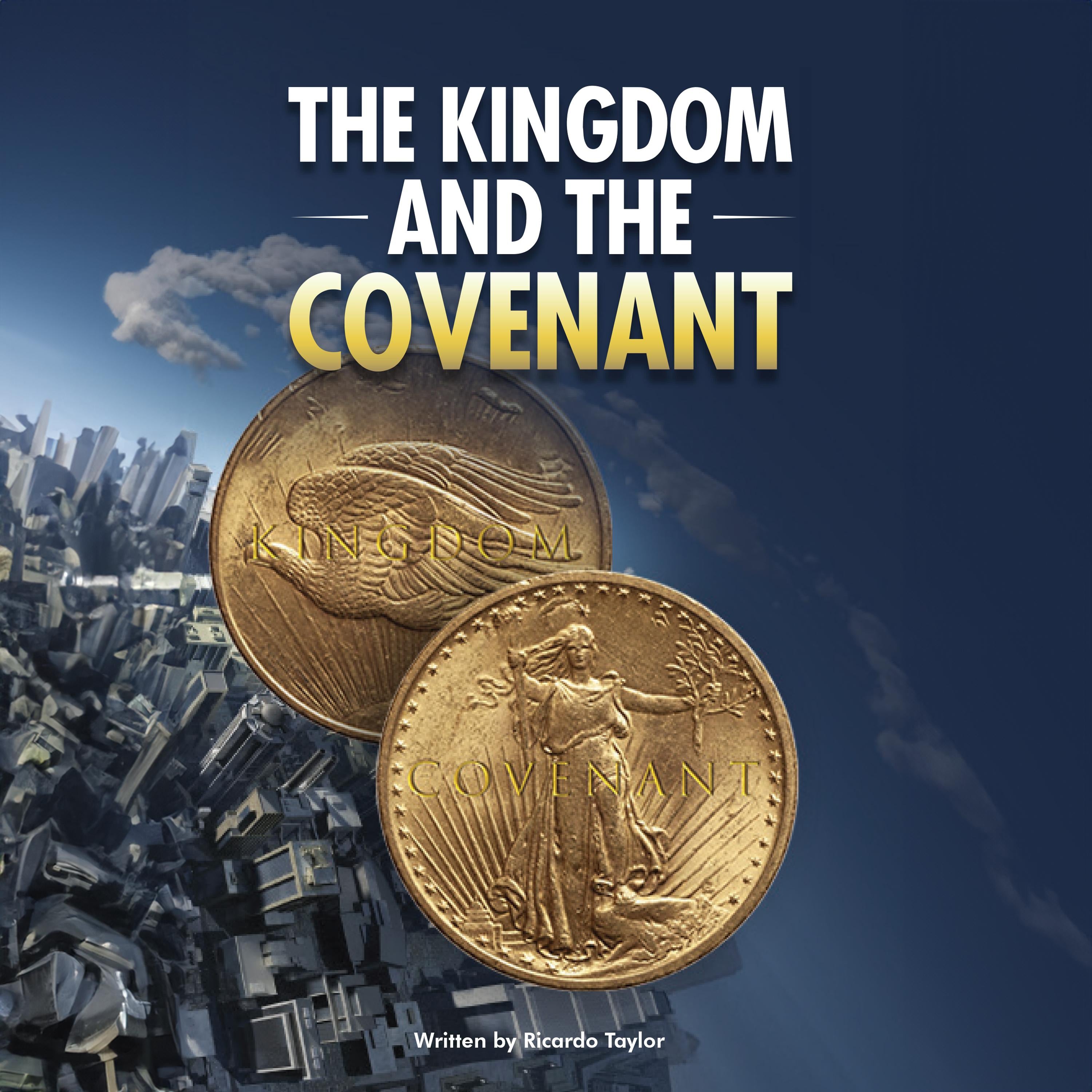 The Kingdom and the Covenant