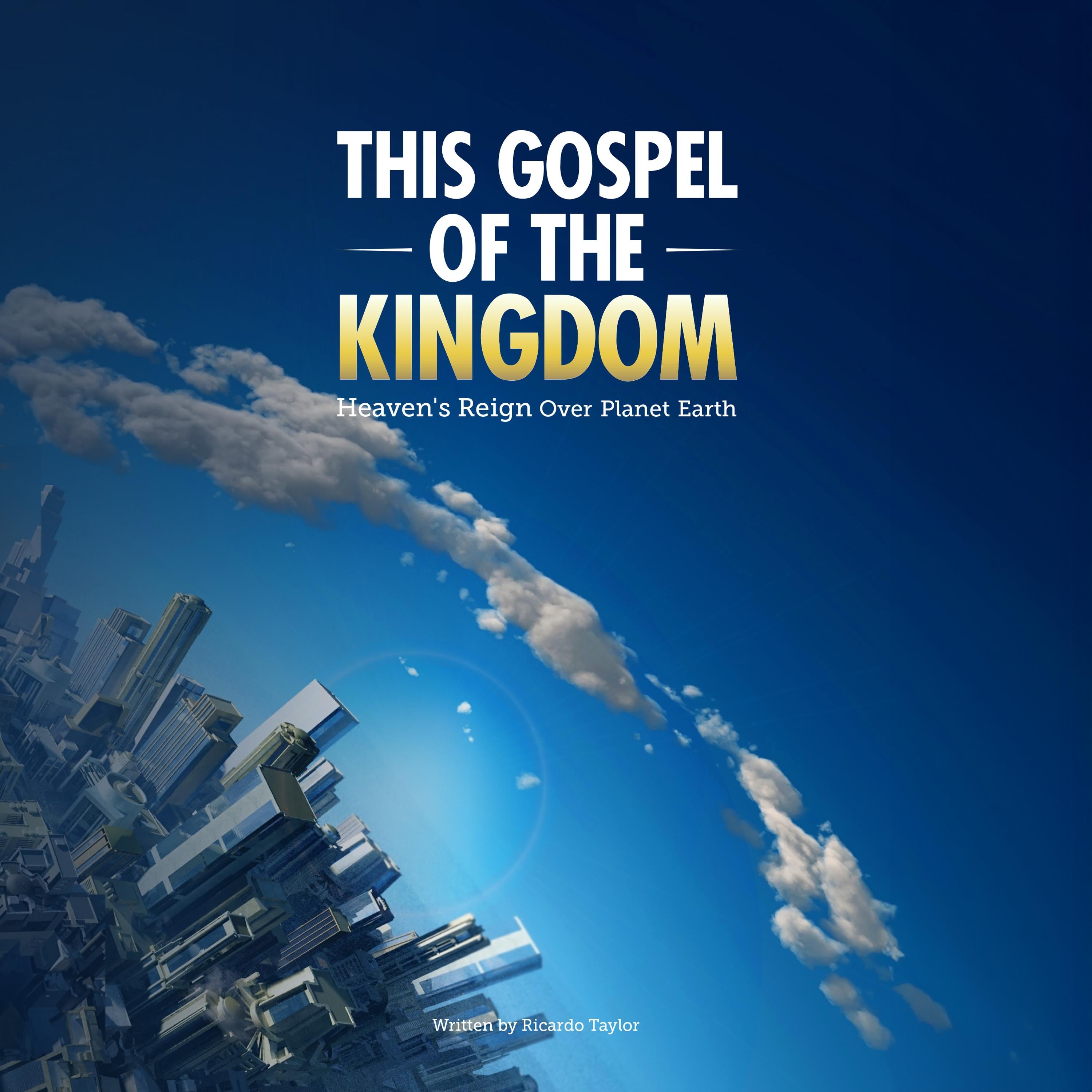 The Gospel of the Kingdom