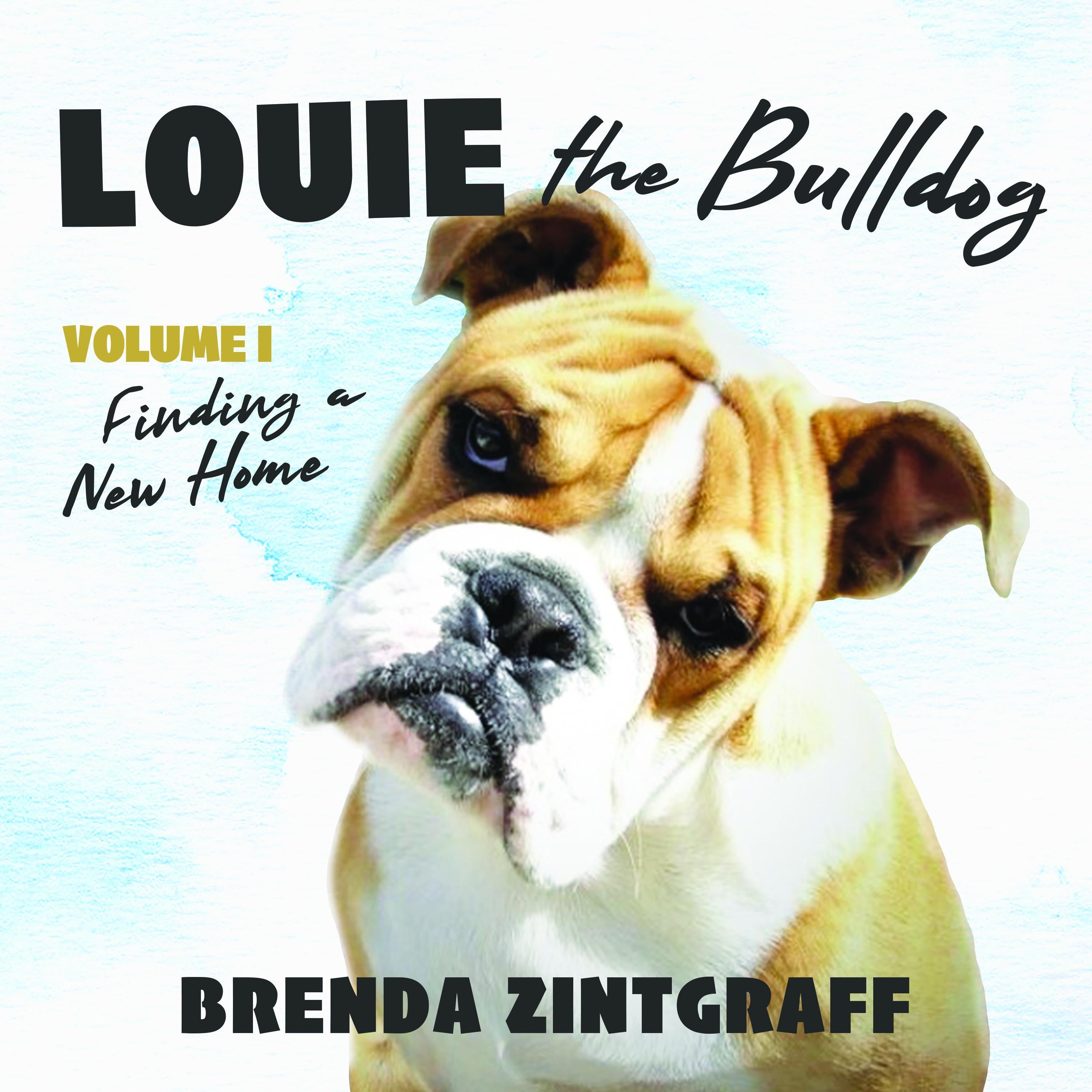 Louie the Bulldog, Vol. 1