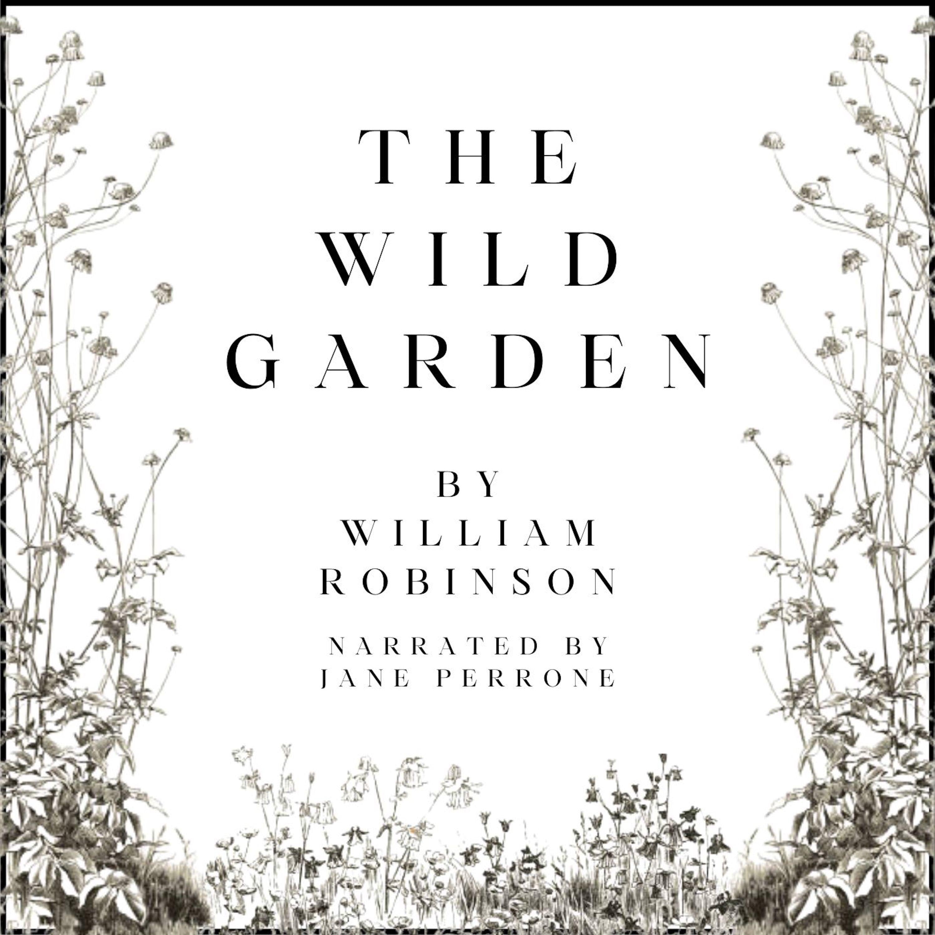 The Wild Garden
