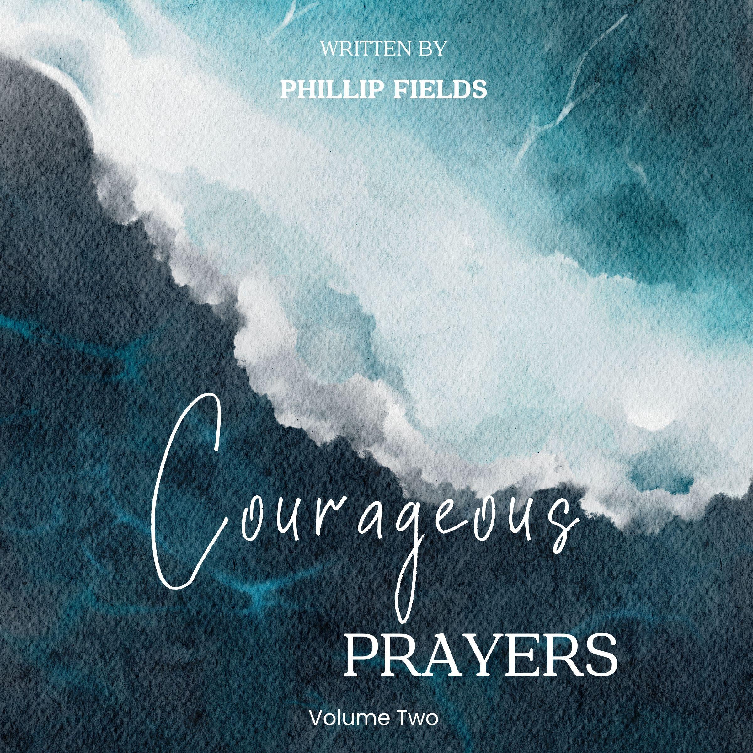 Courageous Prayers