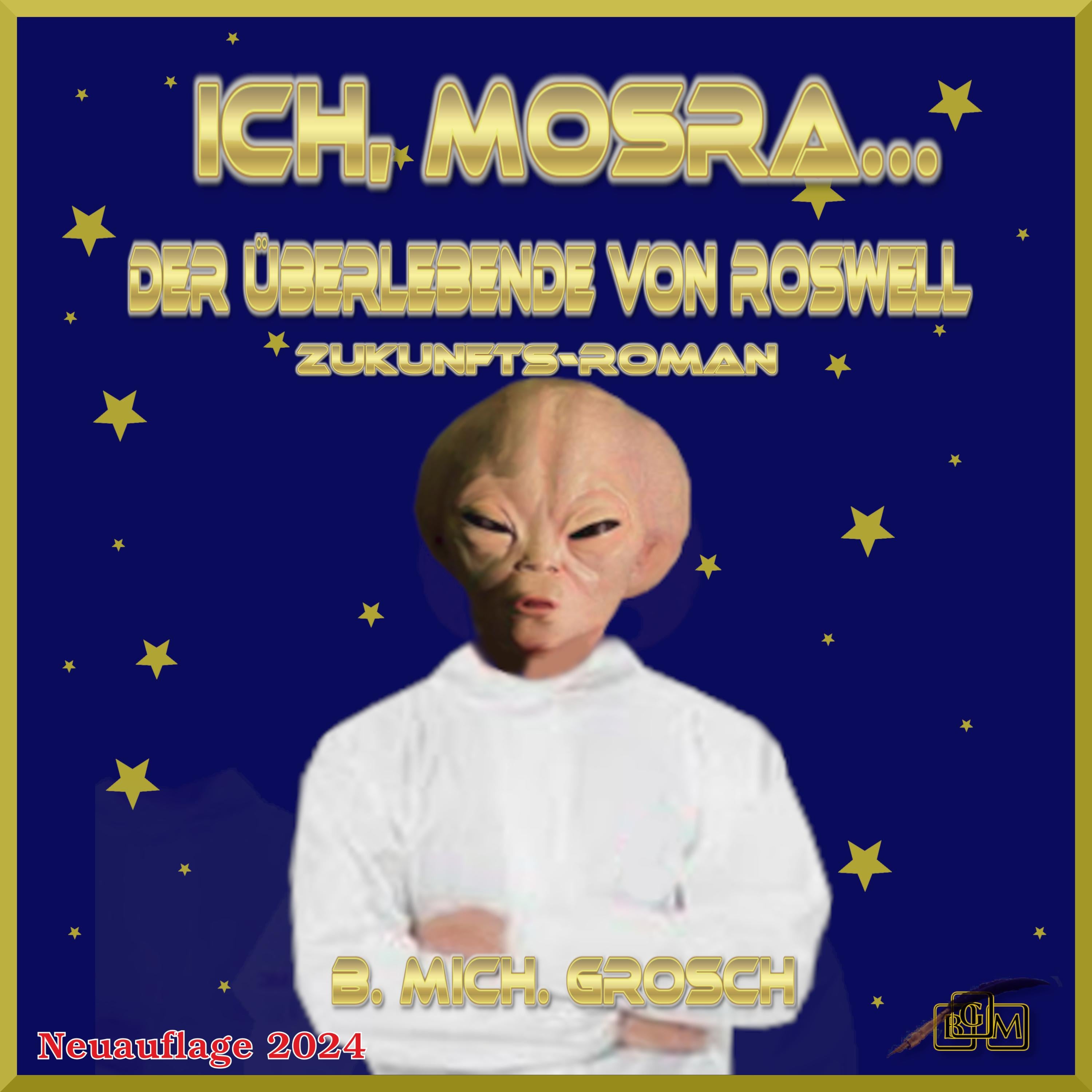 Ich, Mosra...