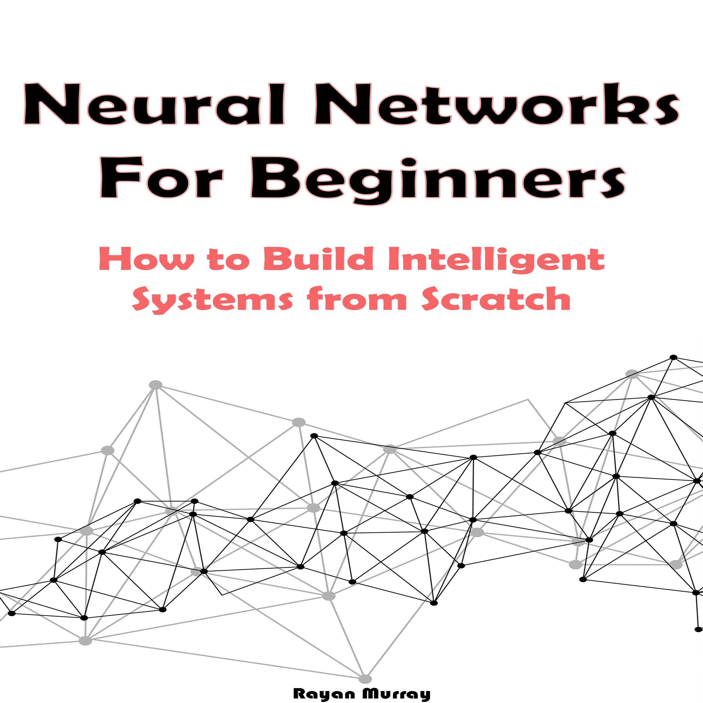 Neural Networks For Beginners