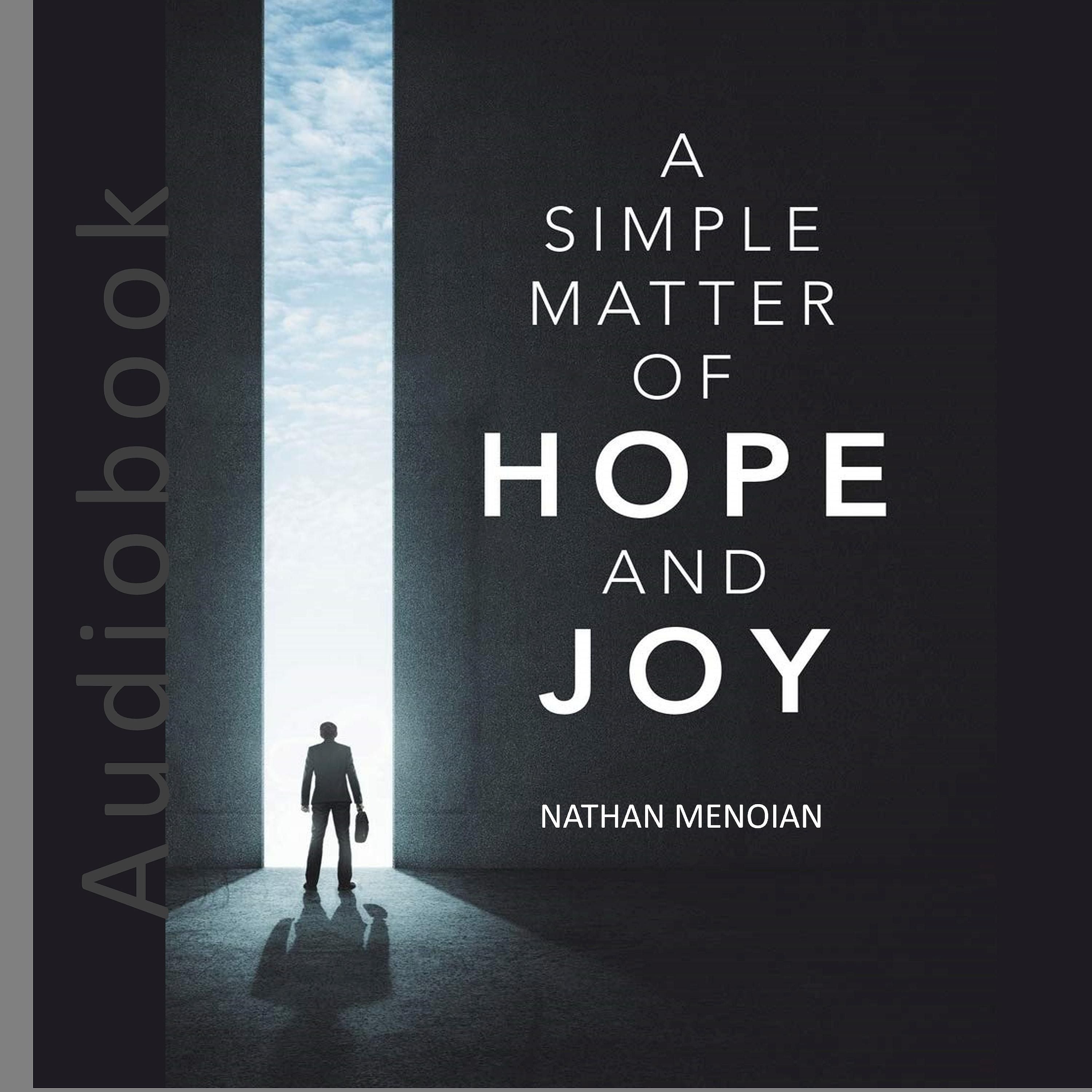A Simple Matter of Hope and Joy
