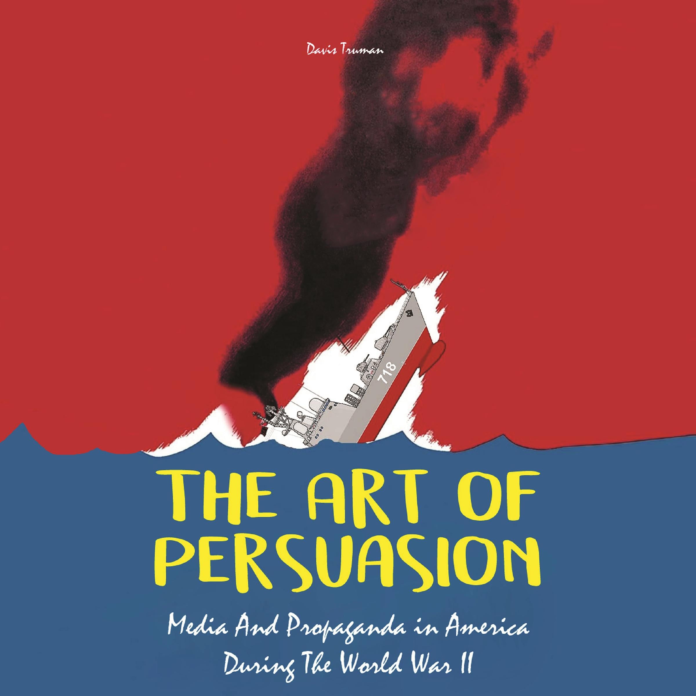The Art of Persuasion