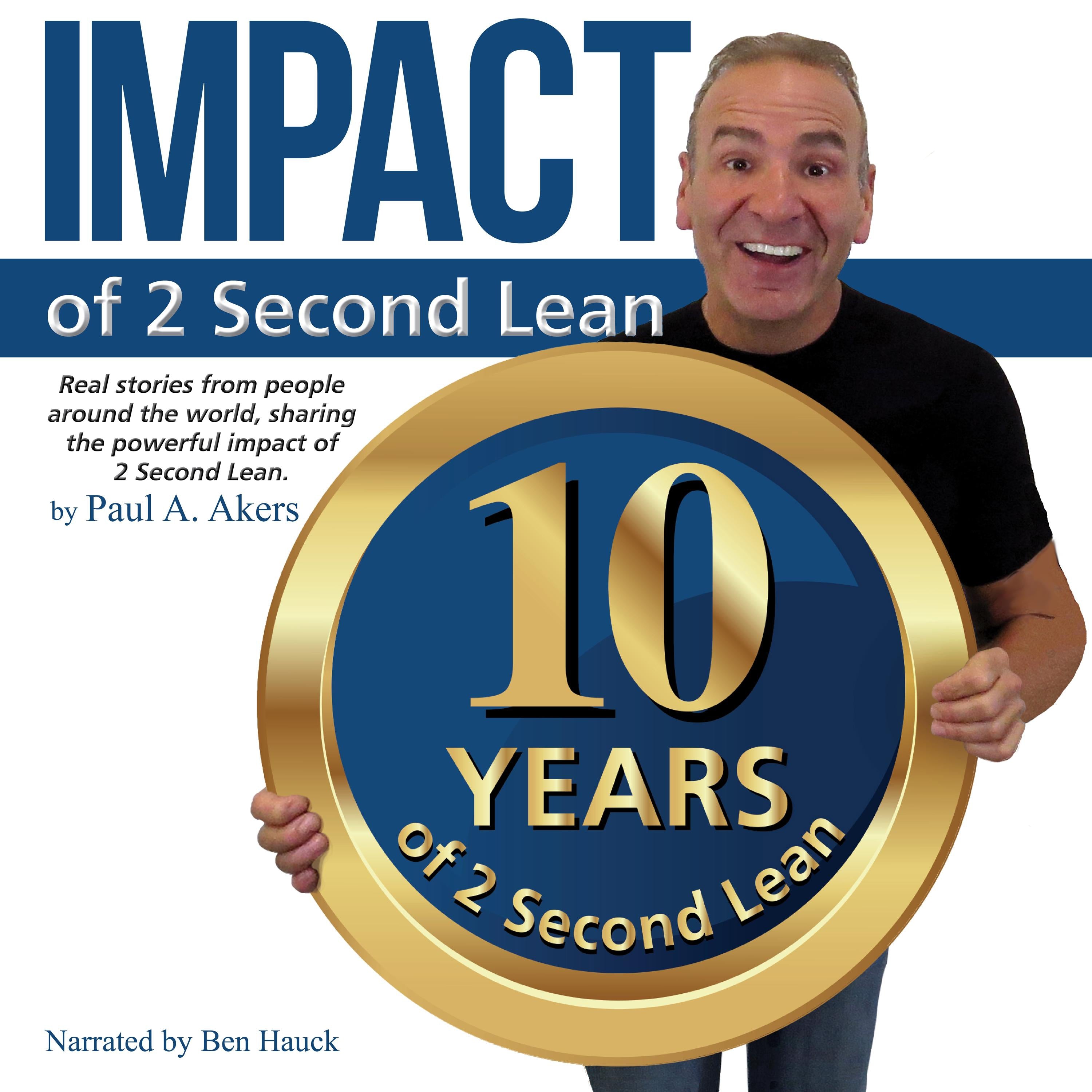 Impact of 2 Second Lean