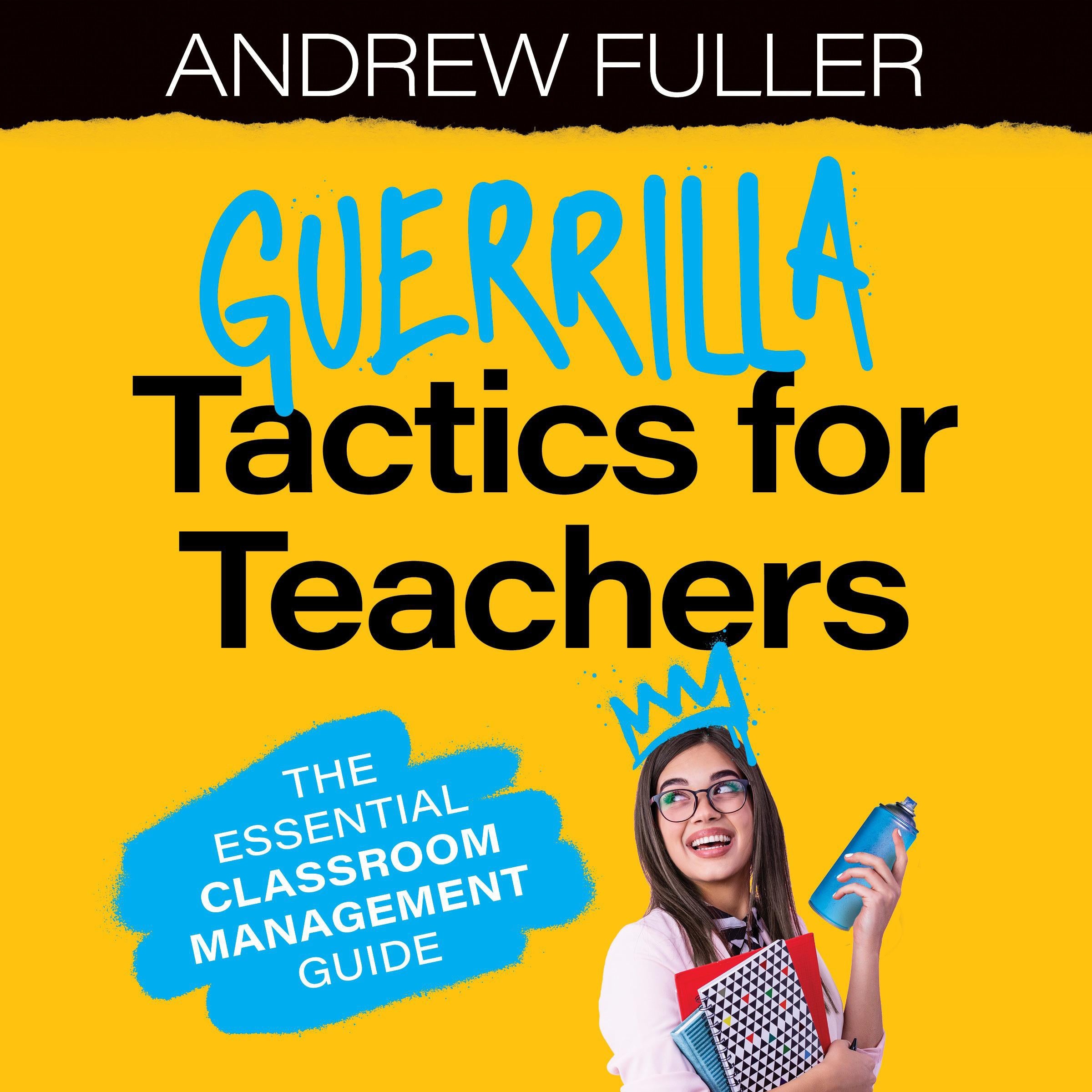 Guerrilla Tactics for Teachers