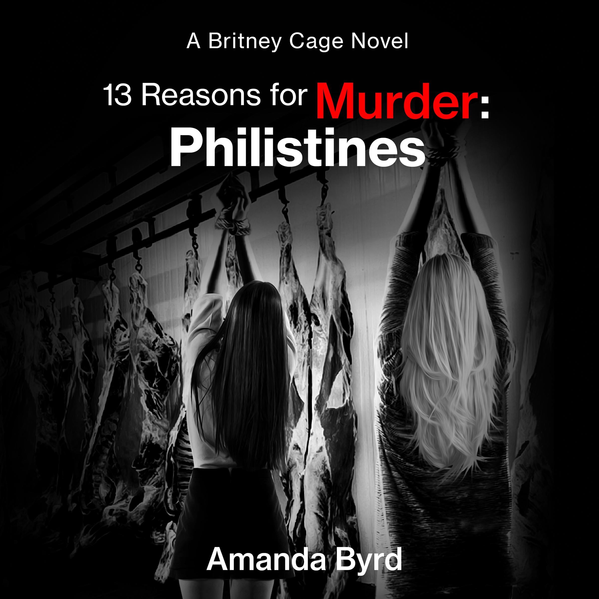13 Reasons for Murder: Philistines