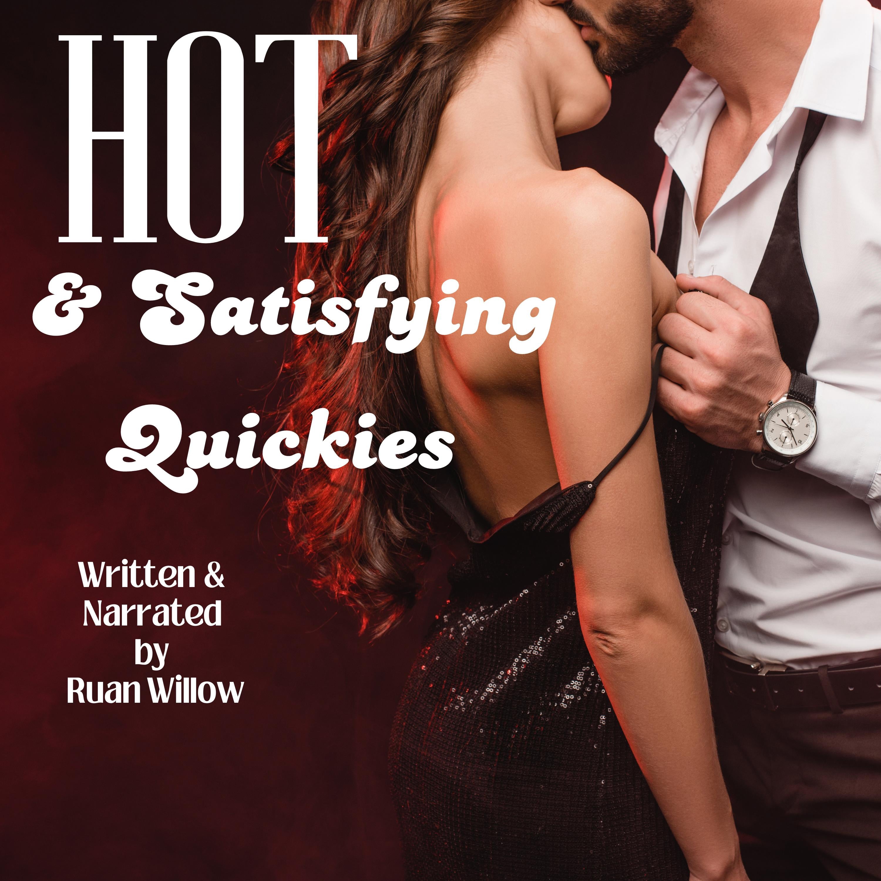Hot & Satisfying Quickies