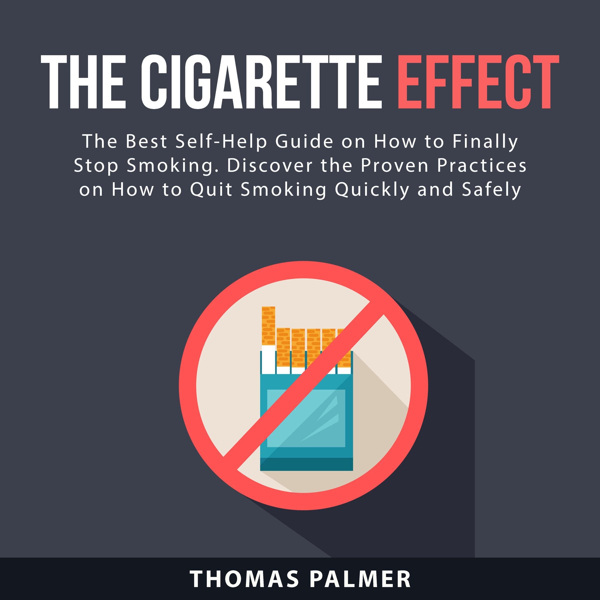 The Cigarette Effect