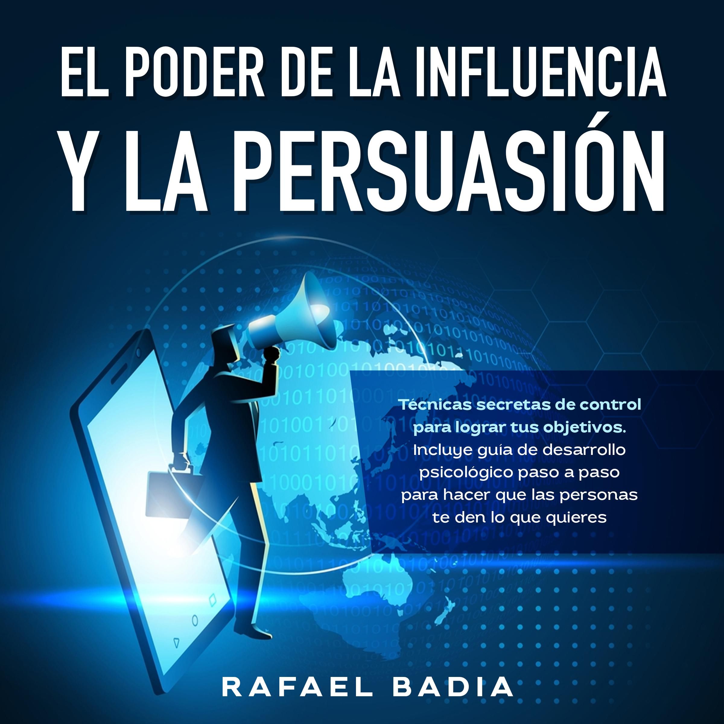 El poder de la influencia y la persuasión