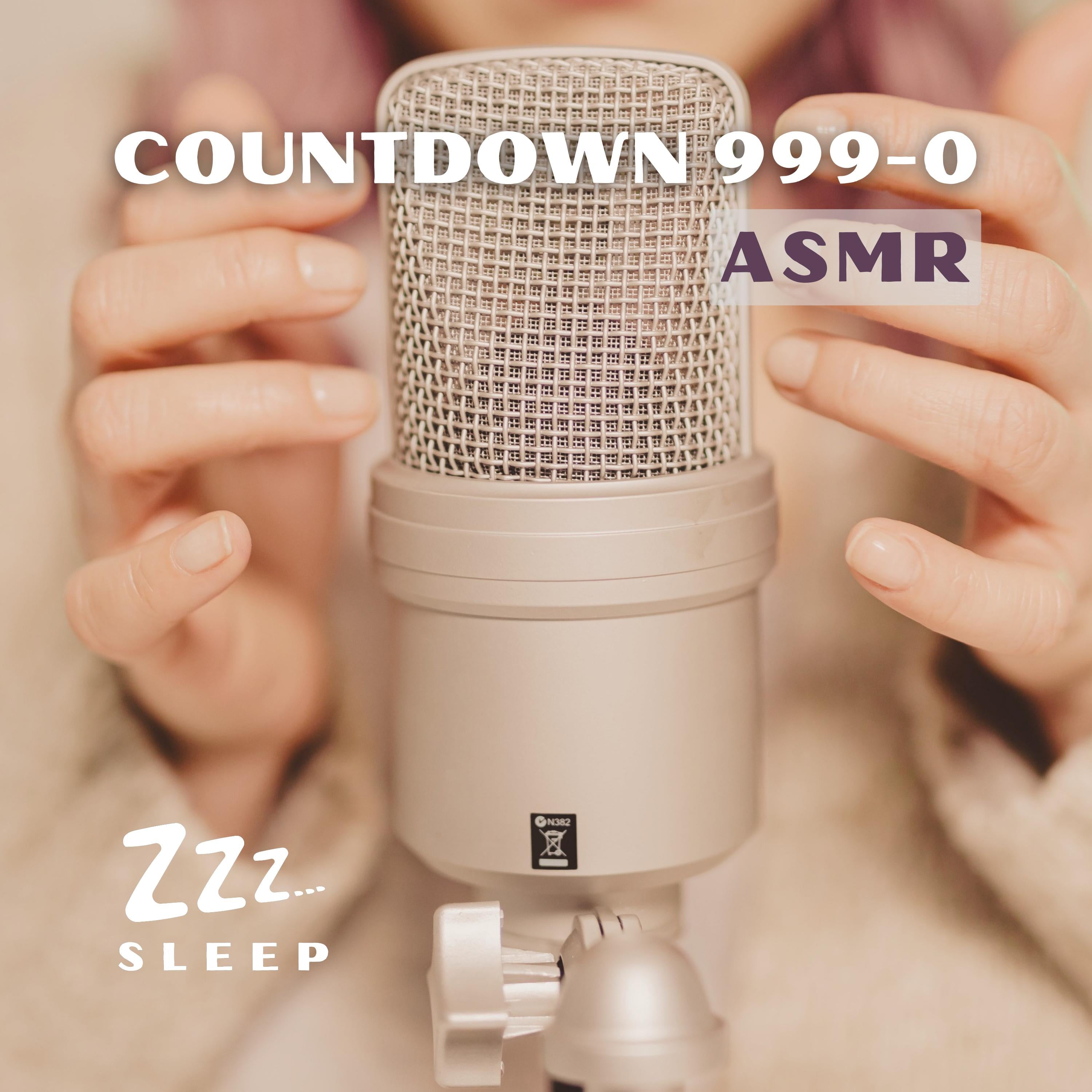 Countdown 999-0: ASMR