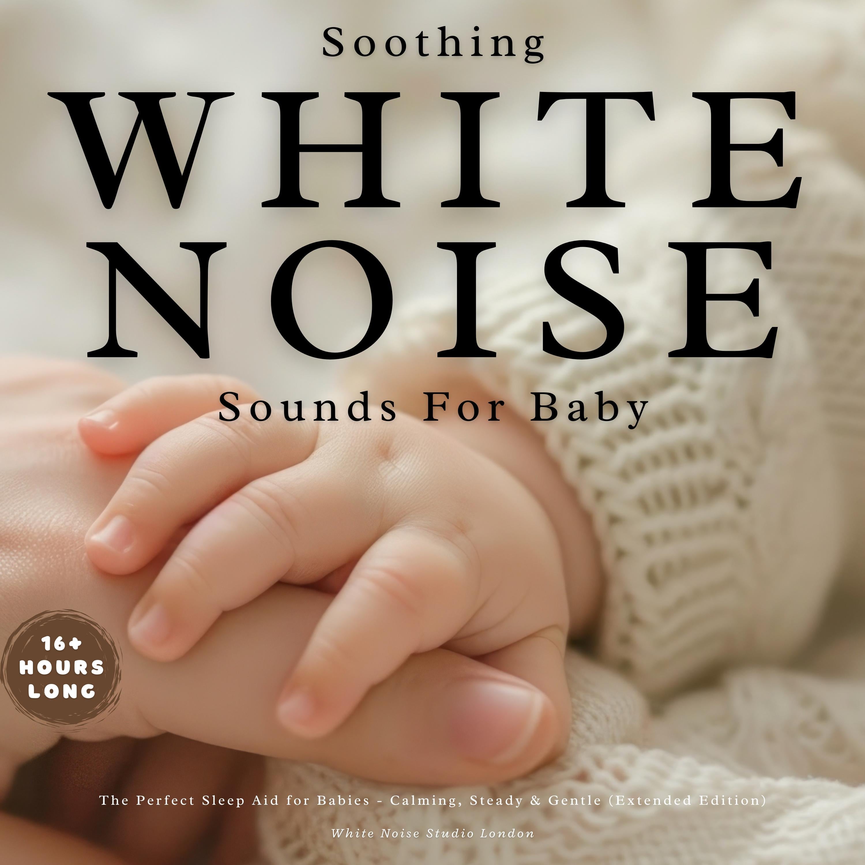 Soothing White Noise Sounds for Baby