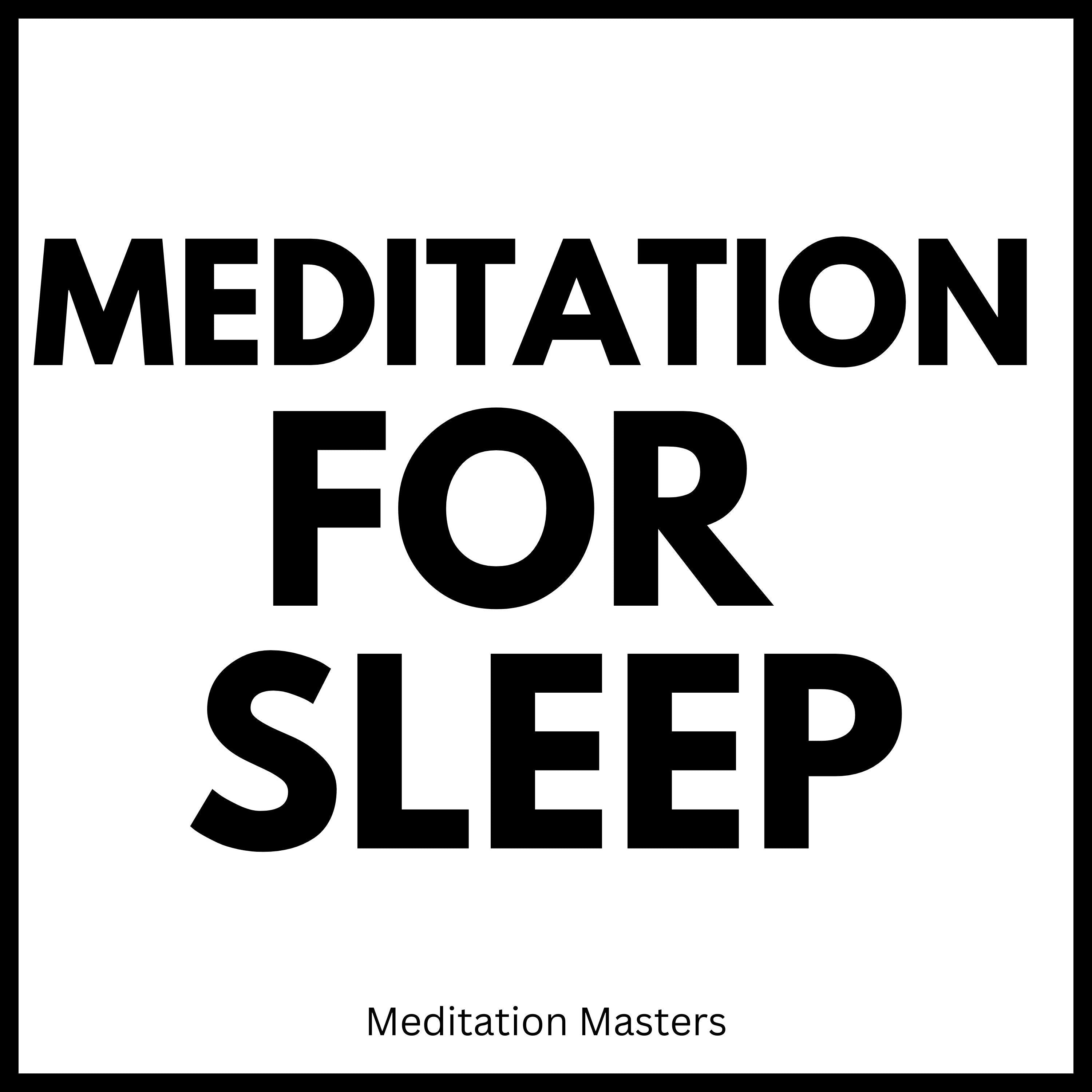 Meditation For Sleep