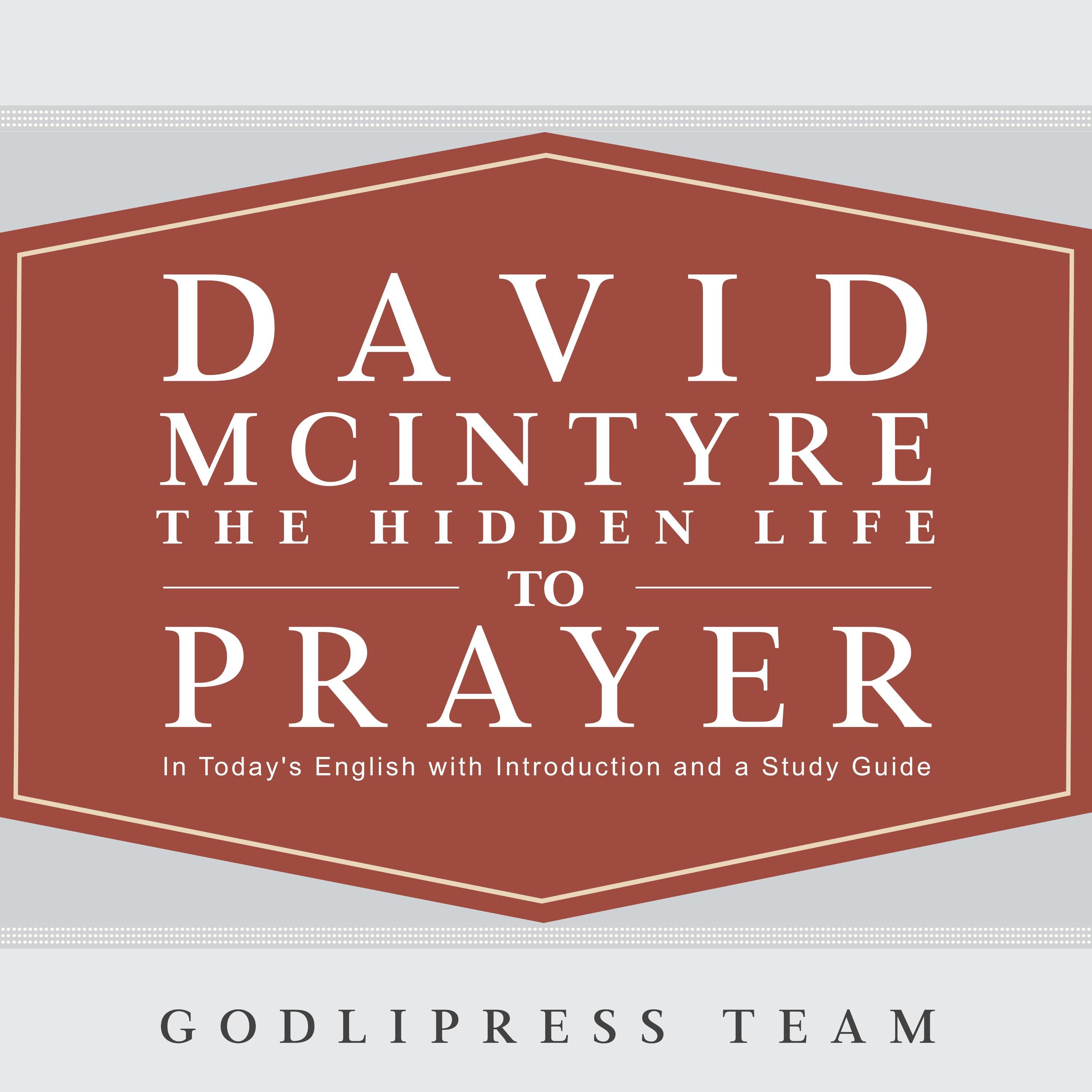 David McIntyre The Hidden Life of Prayer