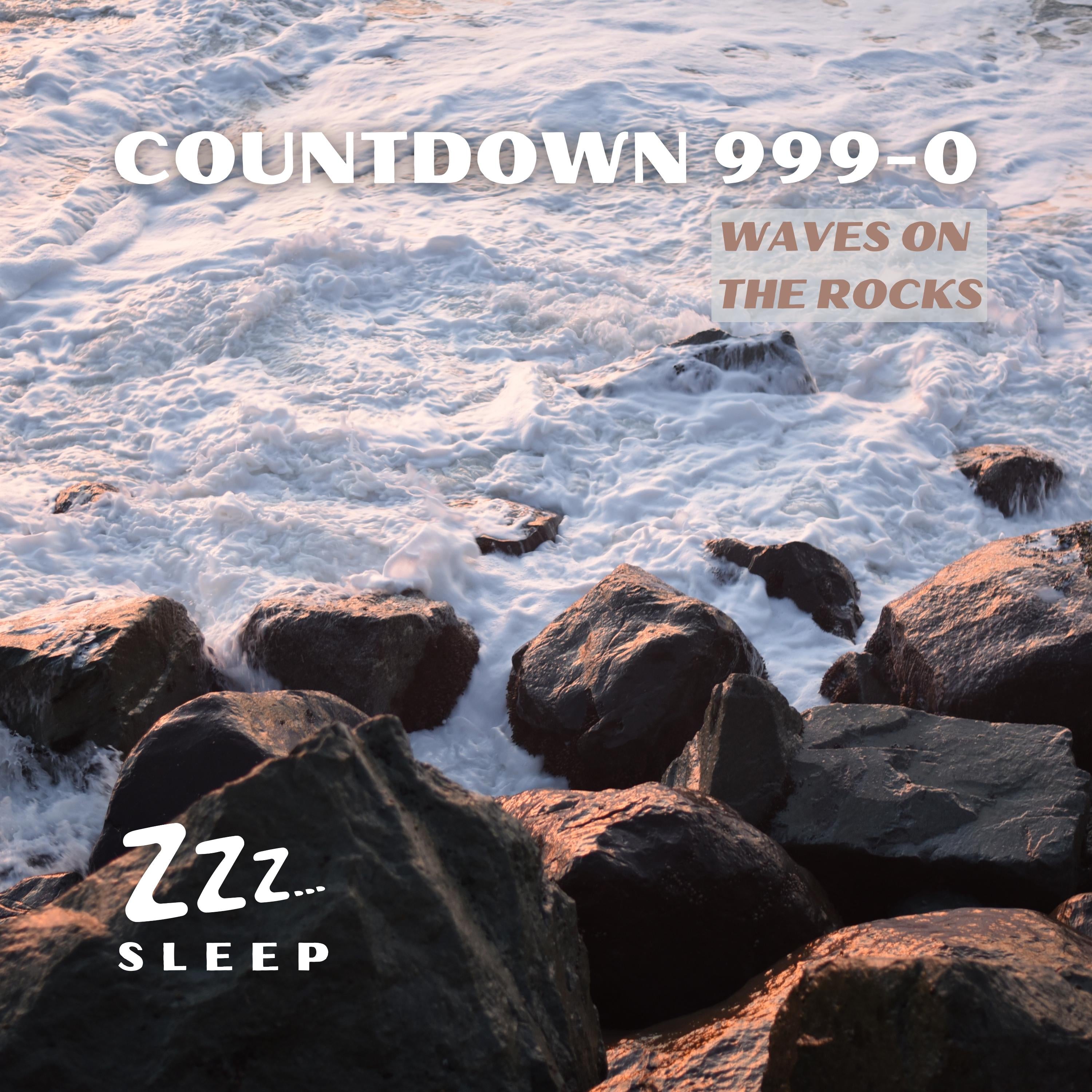 Countdown 999-0: Waves On the Rocks