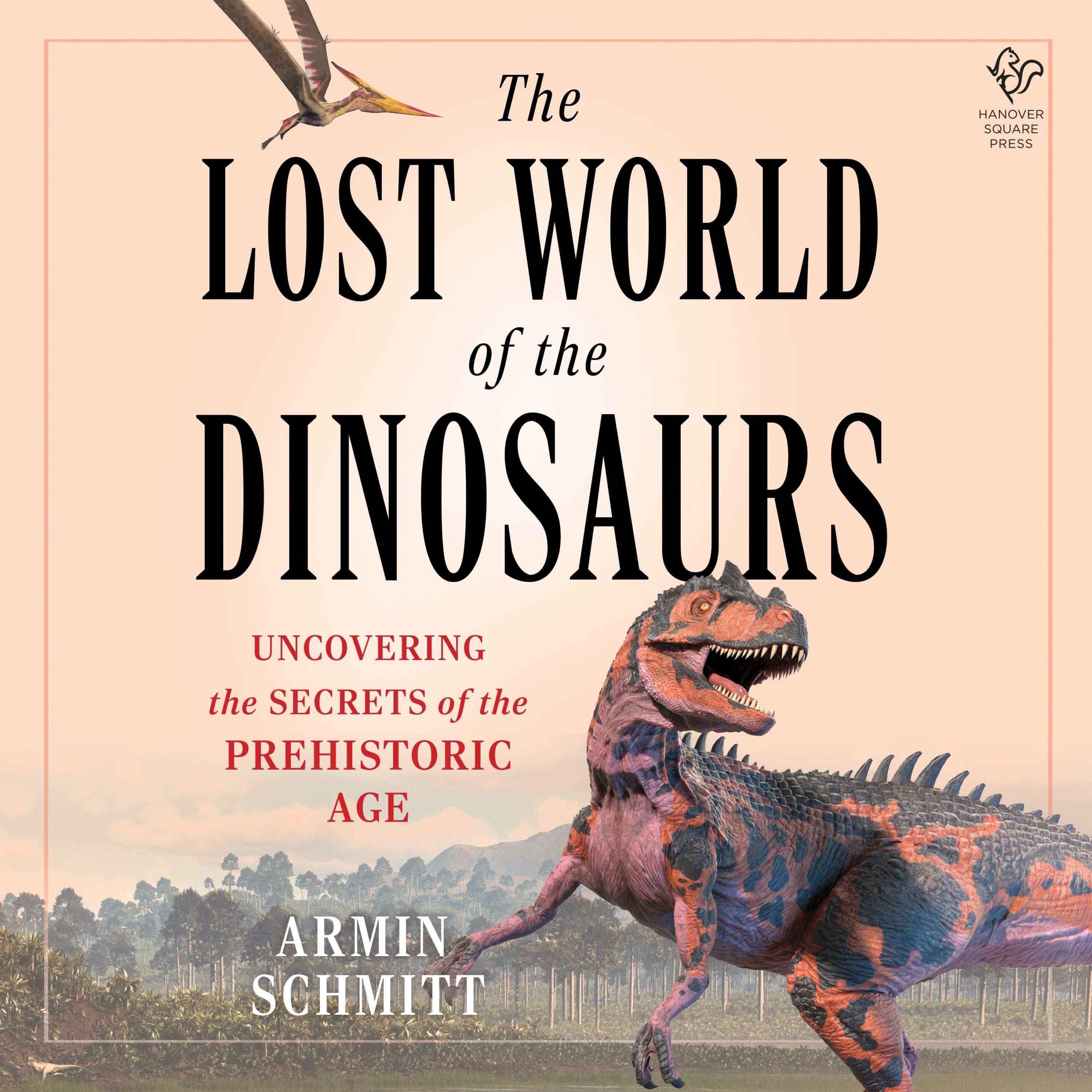 The Lost World of the Dinosaurs