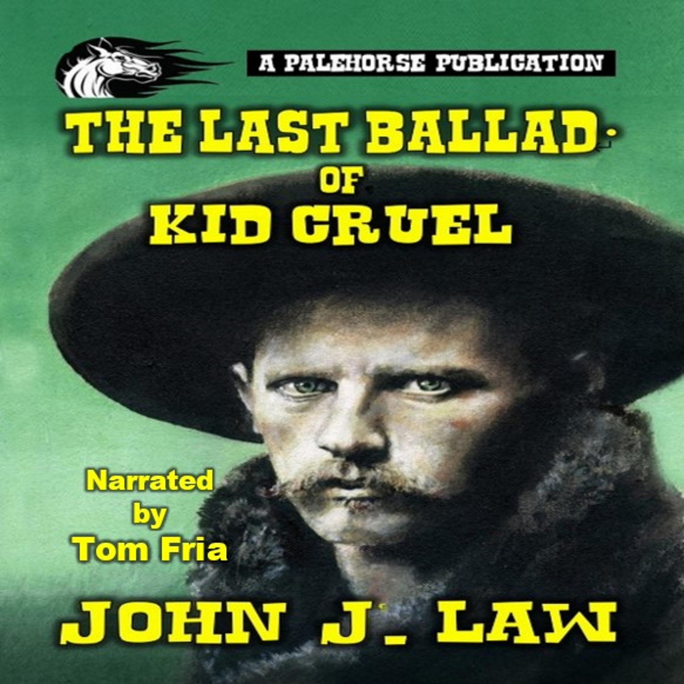 The Last Ballad of Kid Cruel