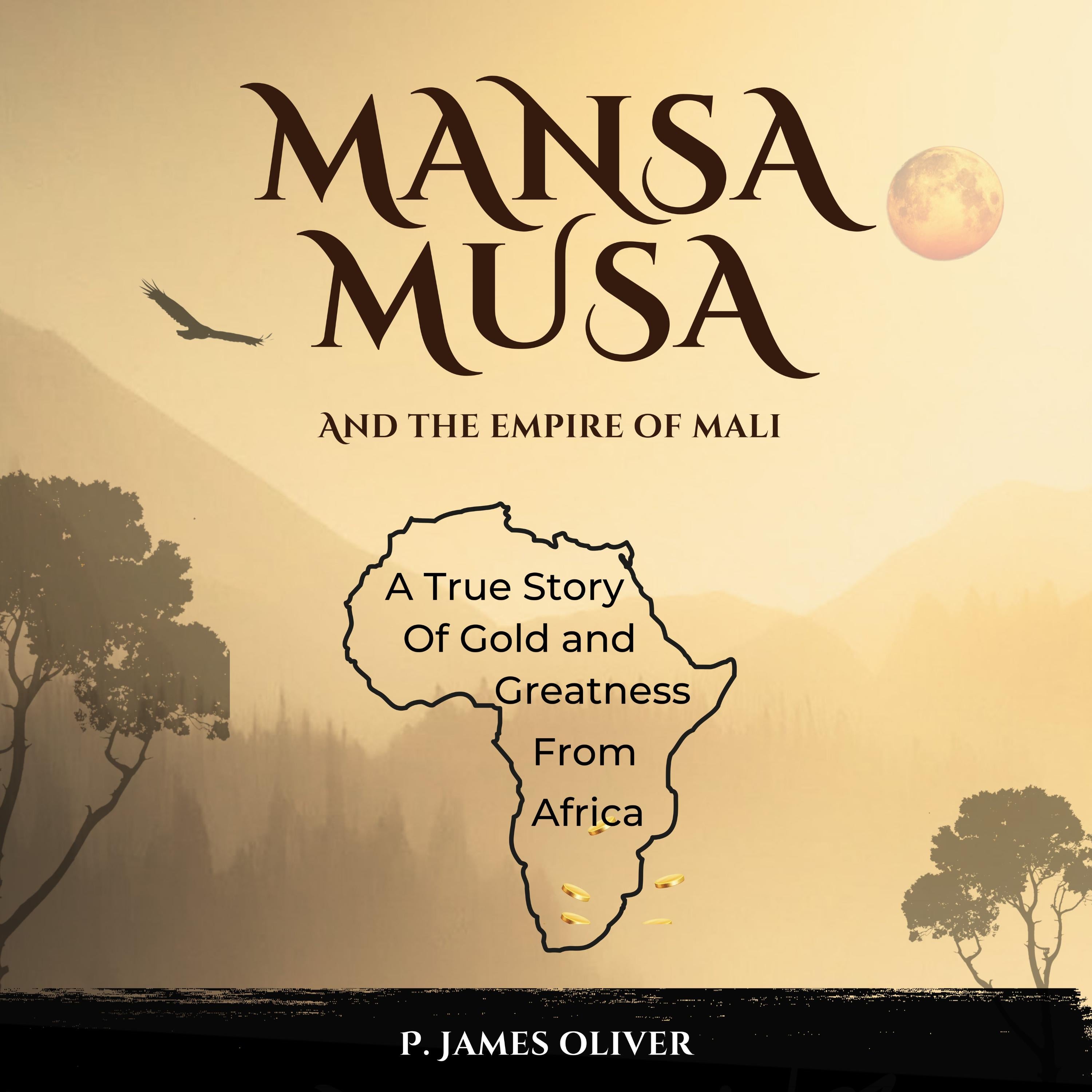 Mansa Musa and the Empire of Mali