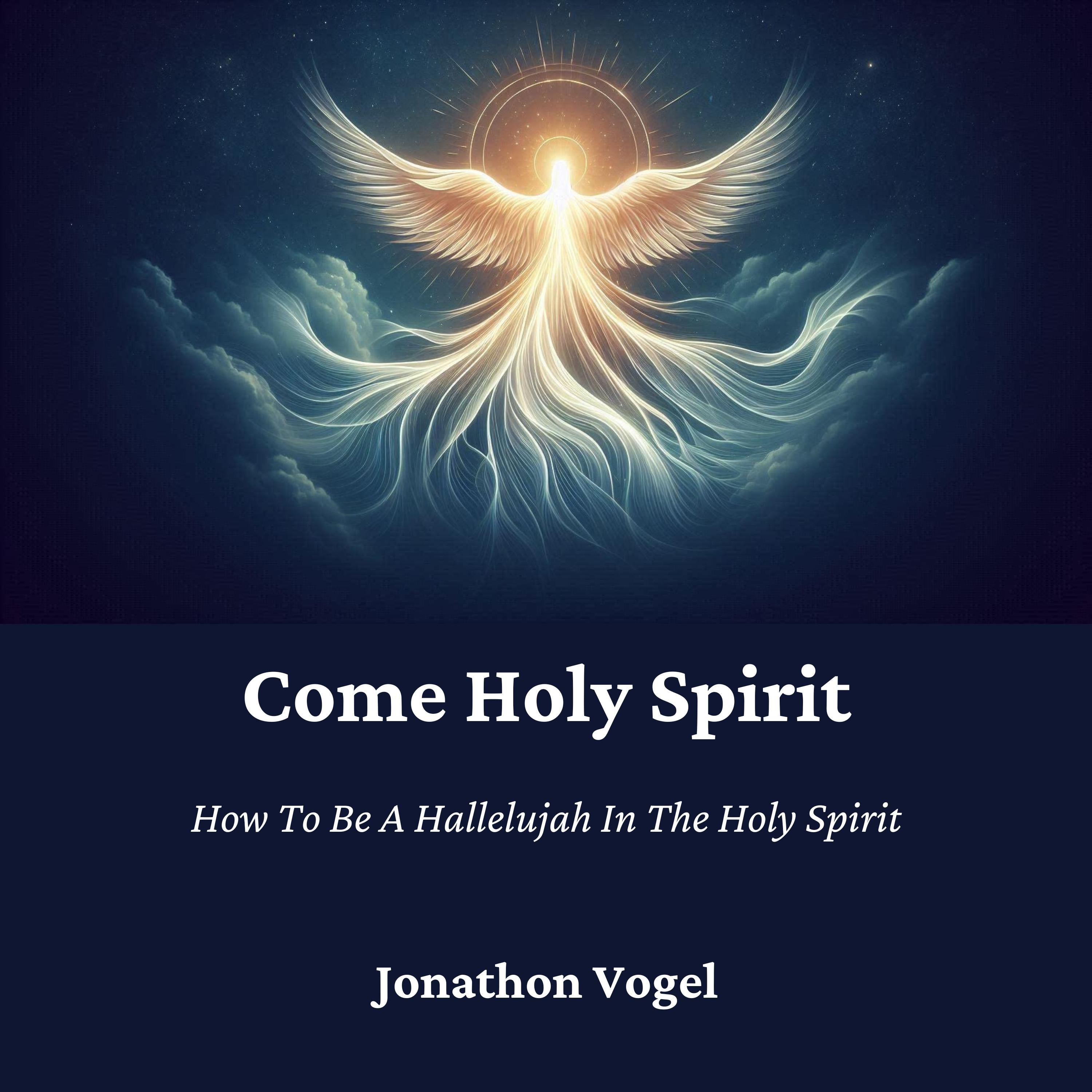 Come Holy Spirit