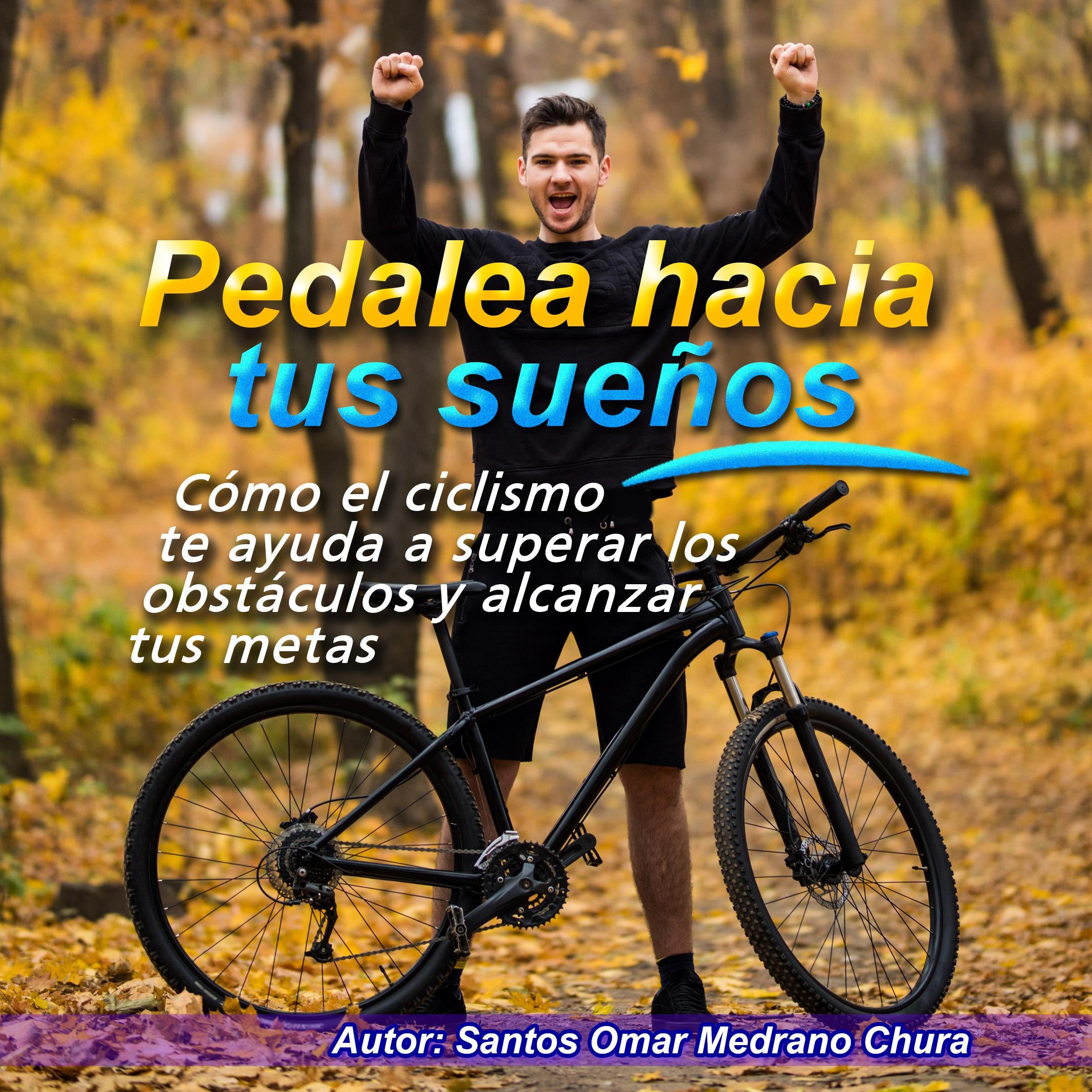 Pedalea hacia tus sueños