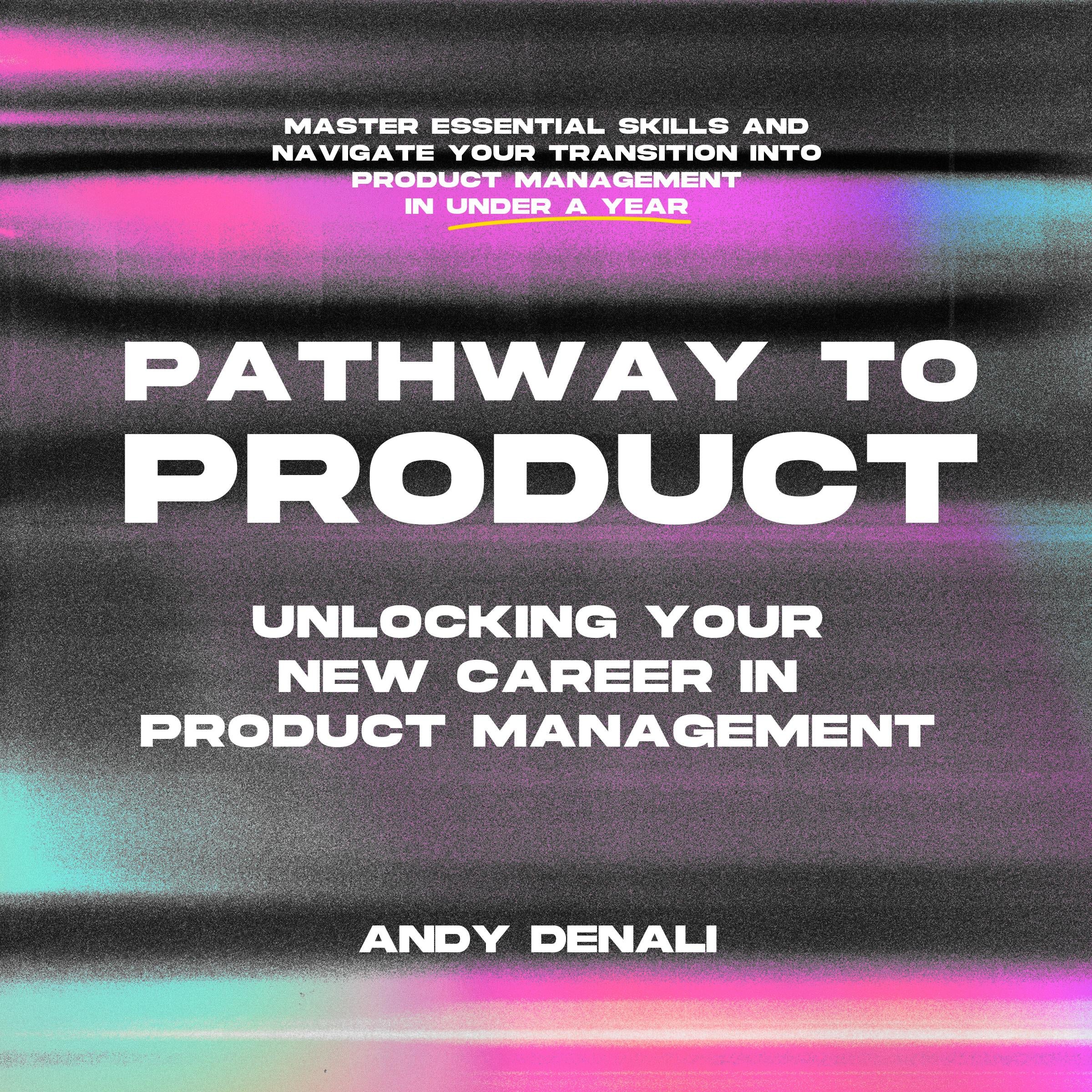 Pathway to Product