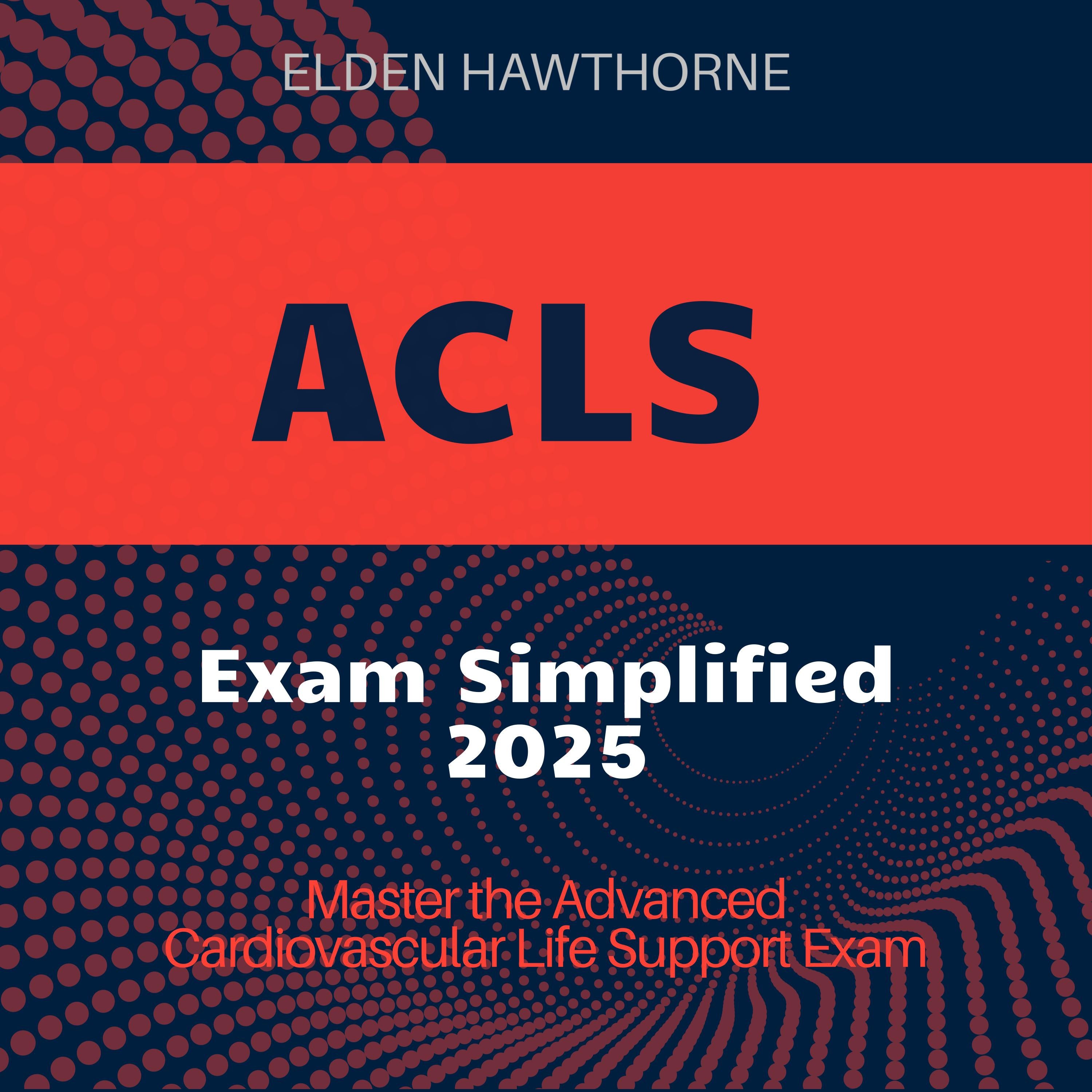 ACLS Exam Simplified