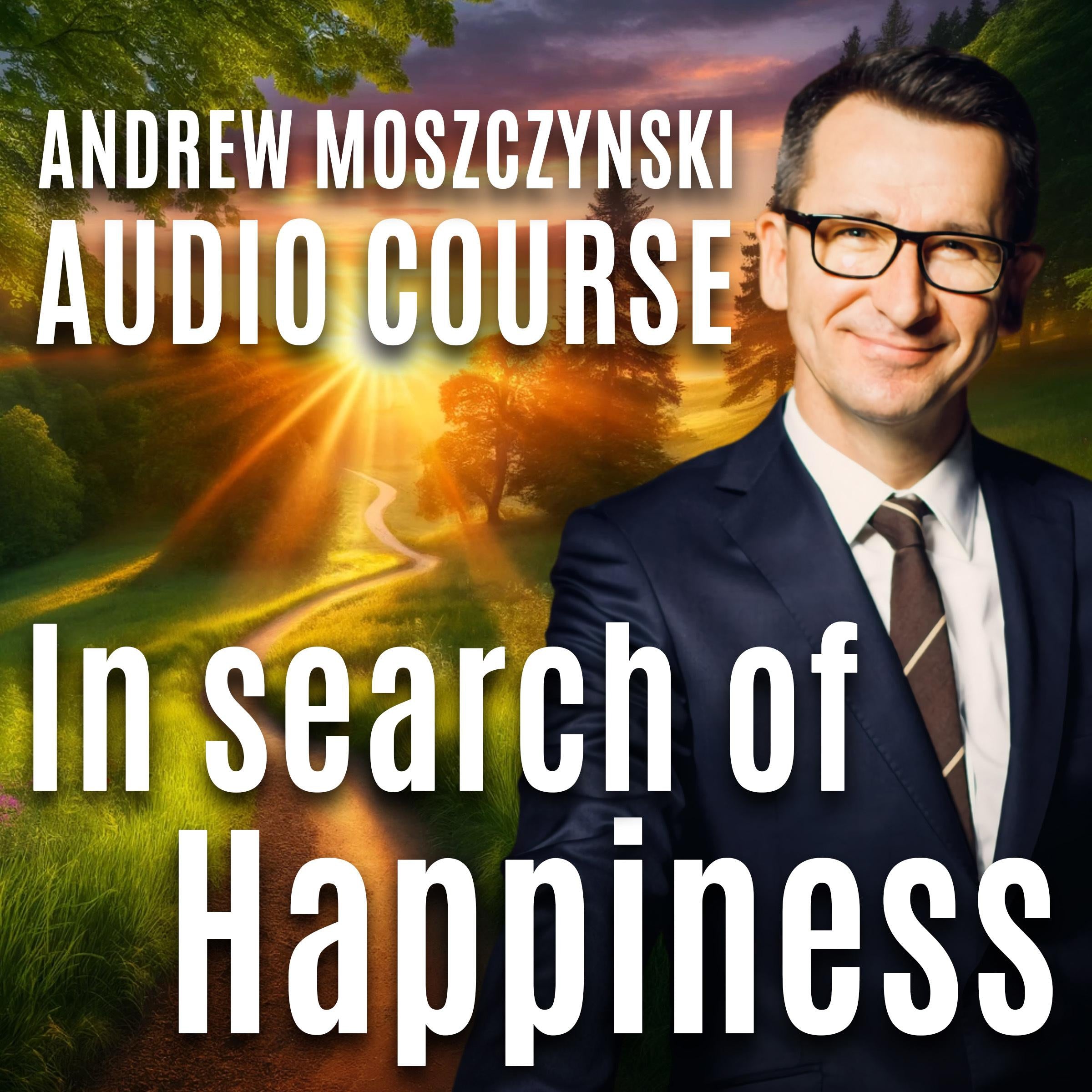 Audio Course - In Search of Happiness