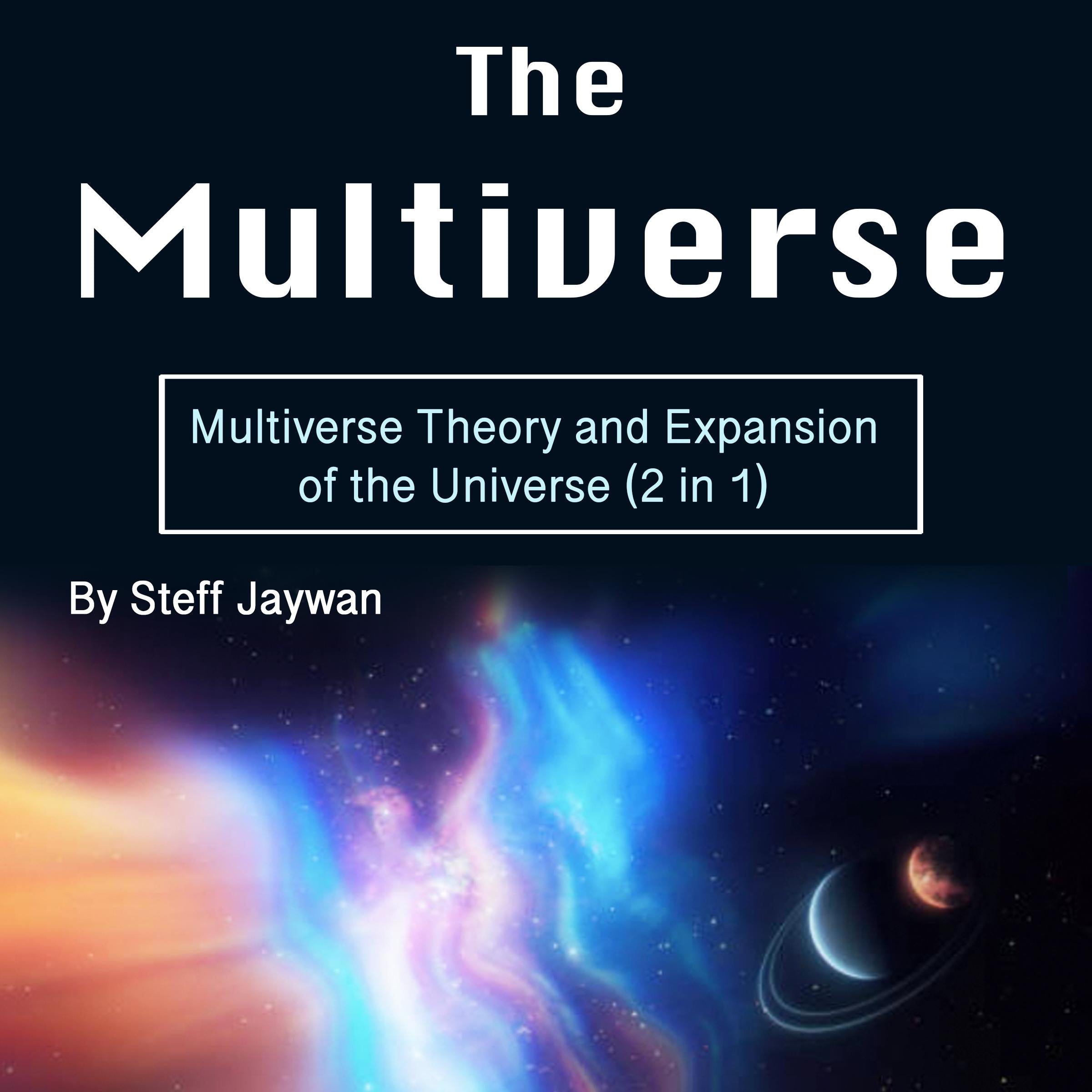 The Multiverse