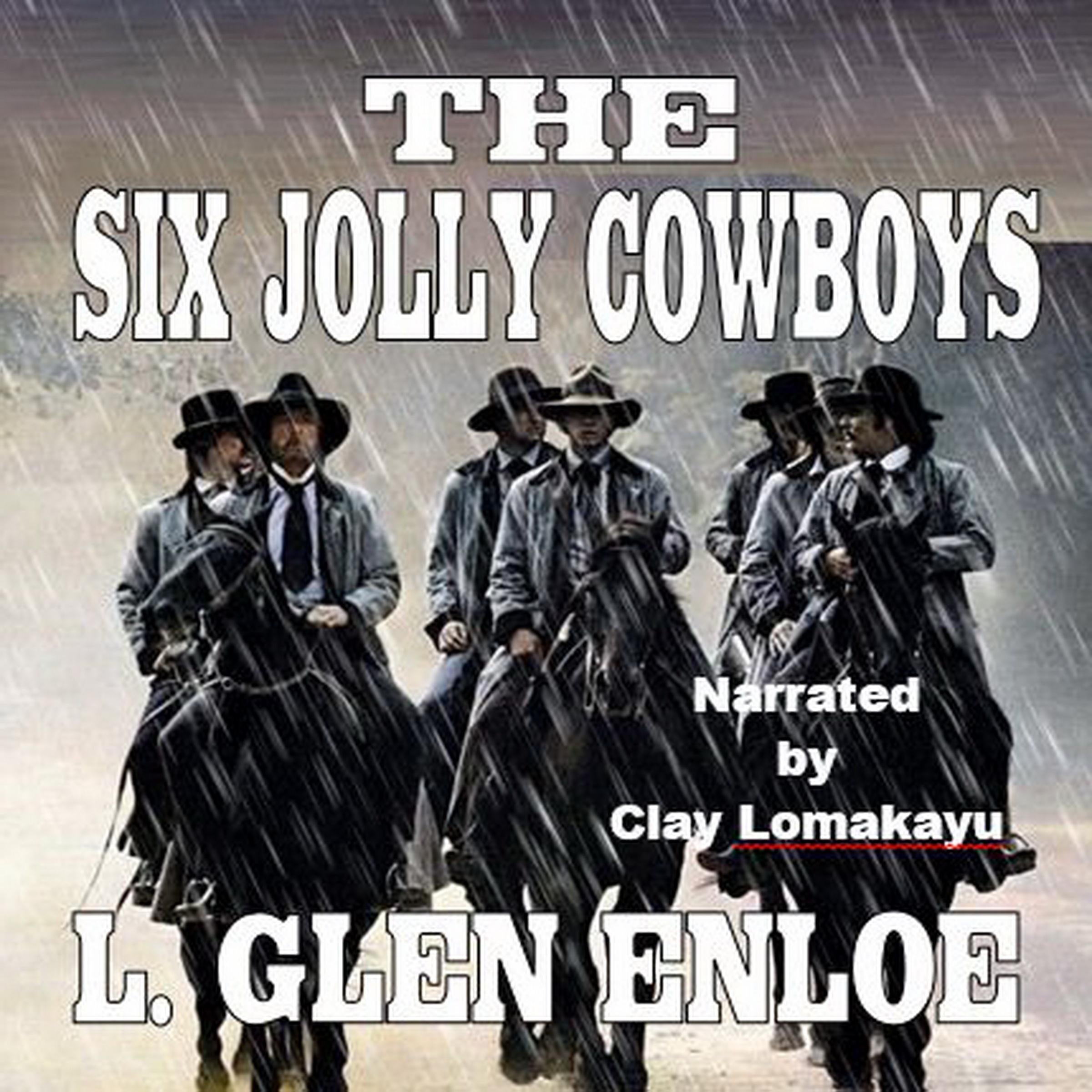 The Six Jolly Cowboys