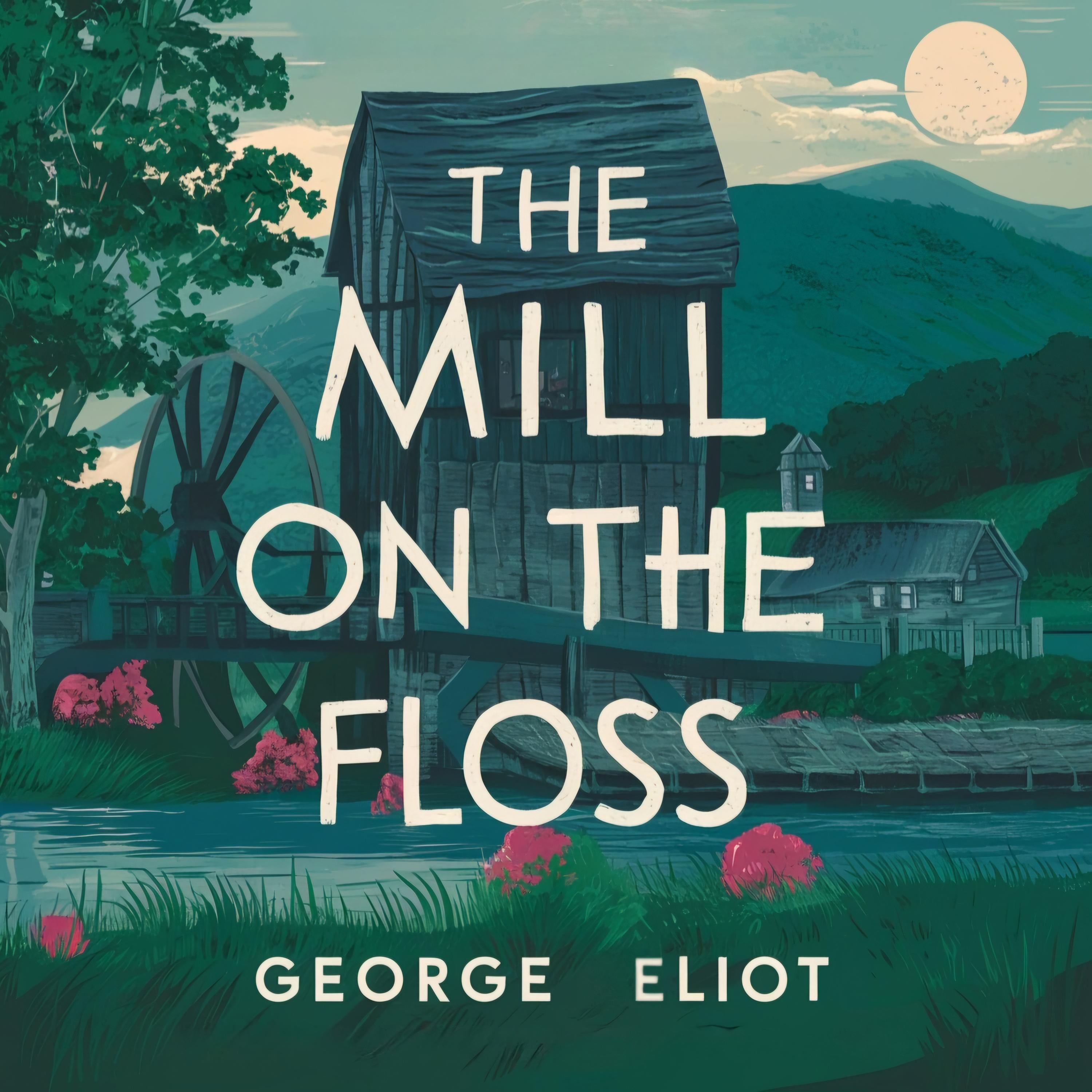 The Mill on the Floss