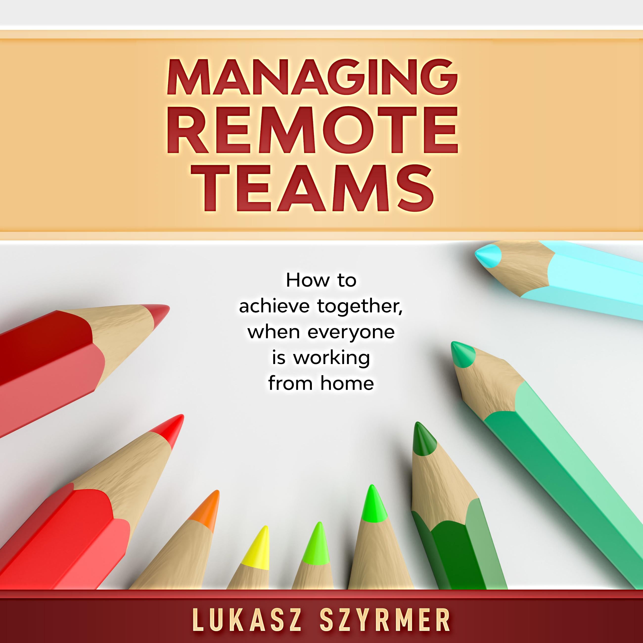 Managing Remote Teams