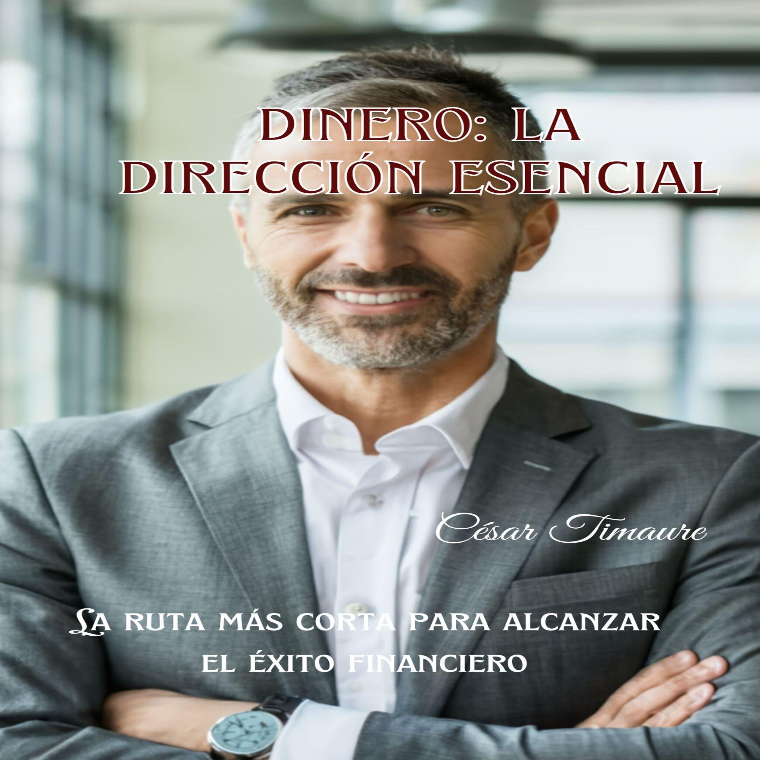 DINERO. LA DIRECCIÓN ESENCIAL
