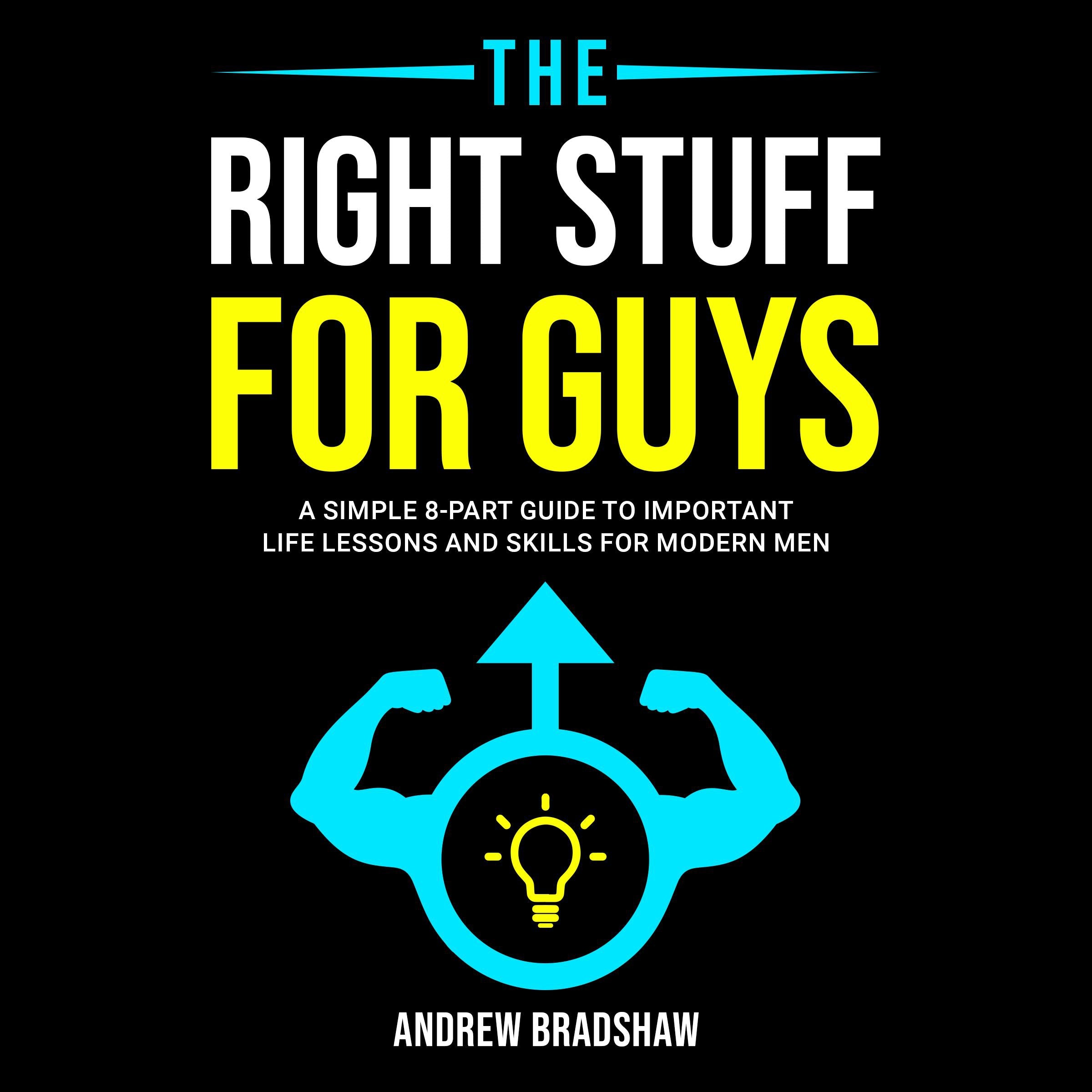 The Right Stuff for Guys