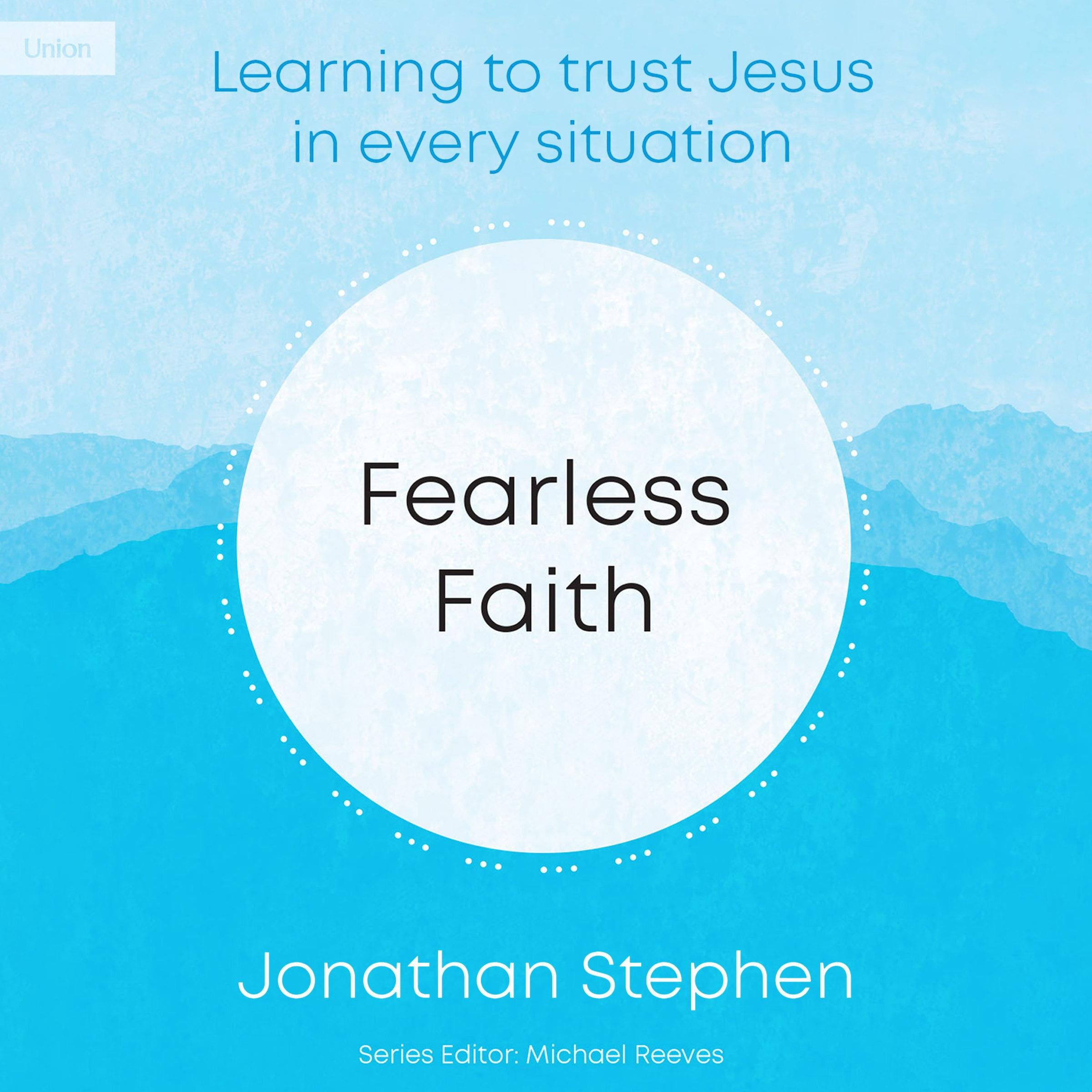 Fearless Faith