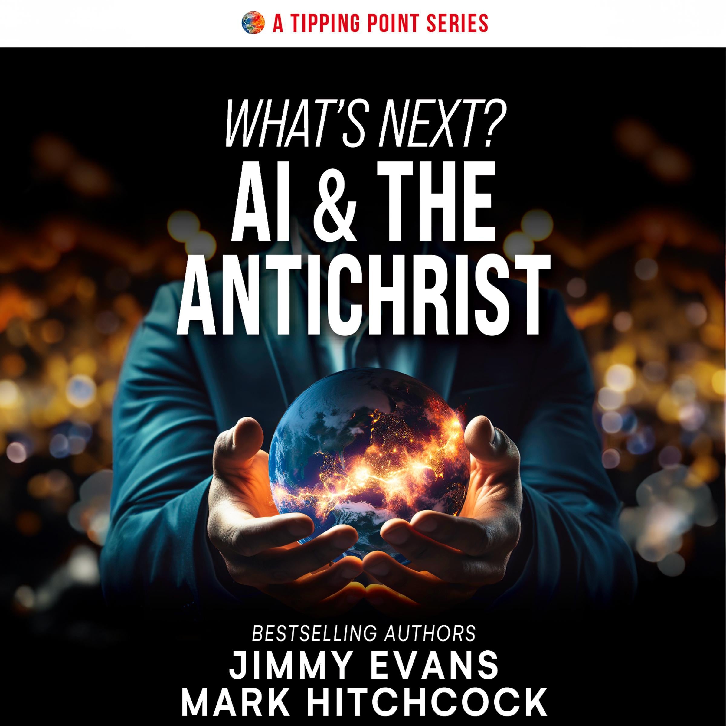 What's Next? AI & The Antichrist