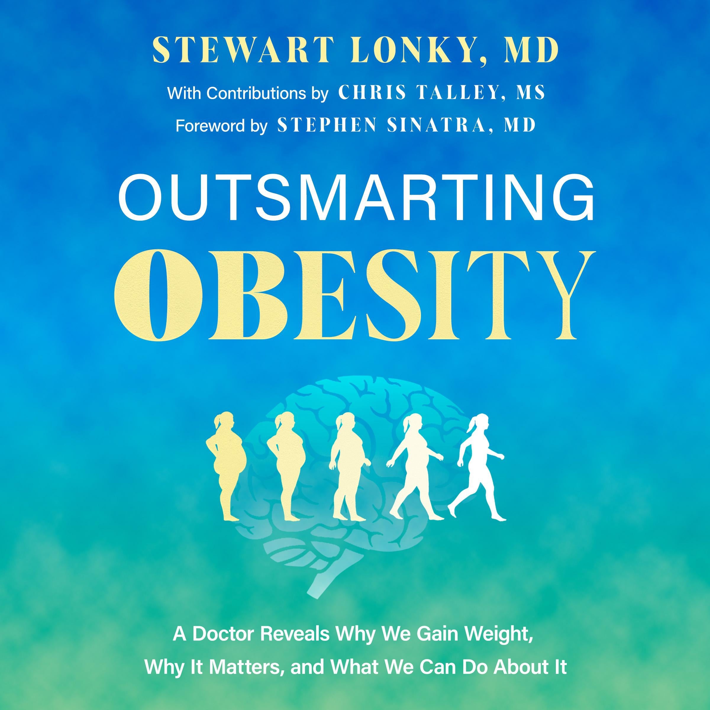 Outsmarting Obesity