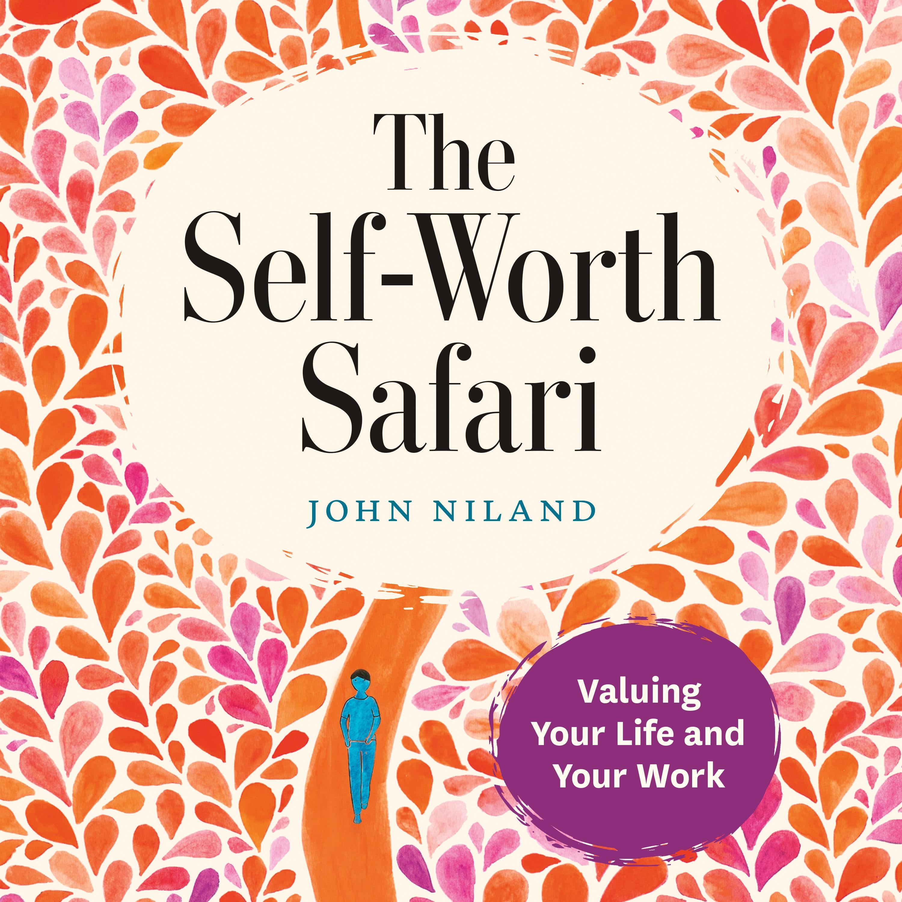 The Self-Worth Safari