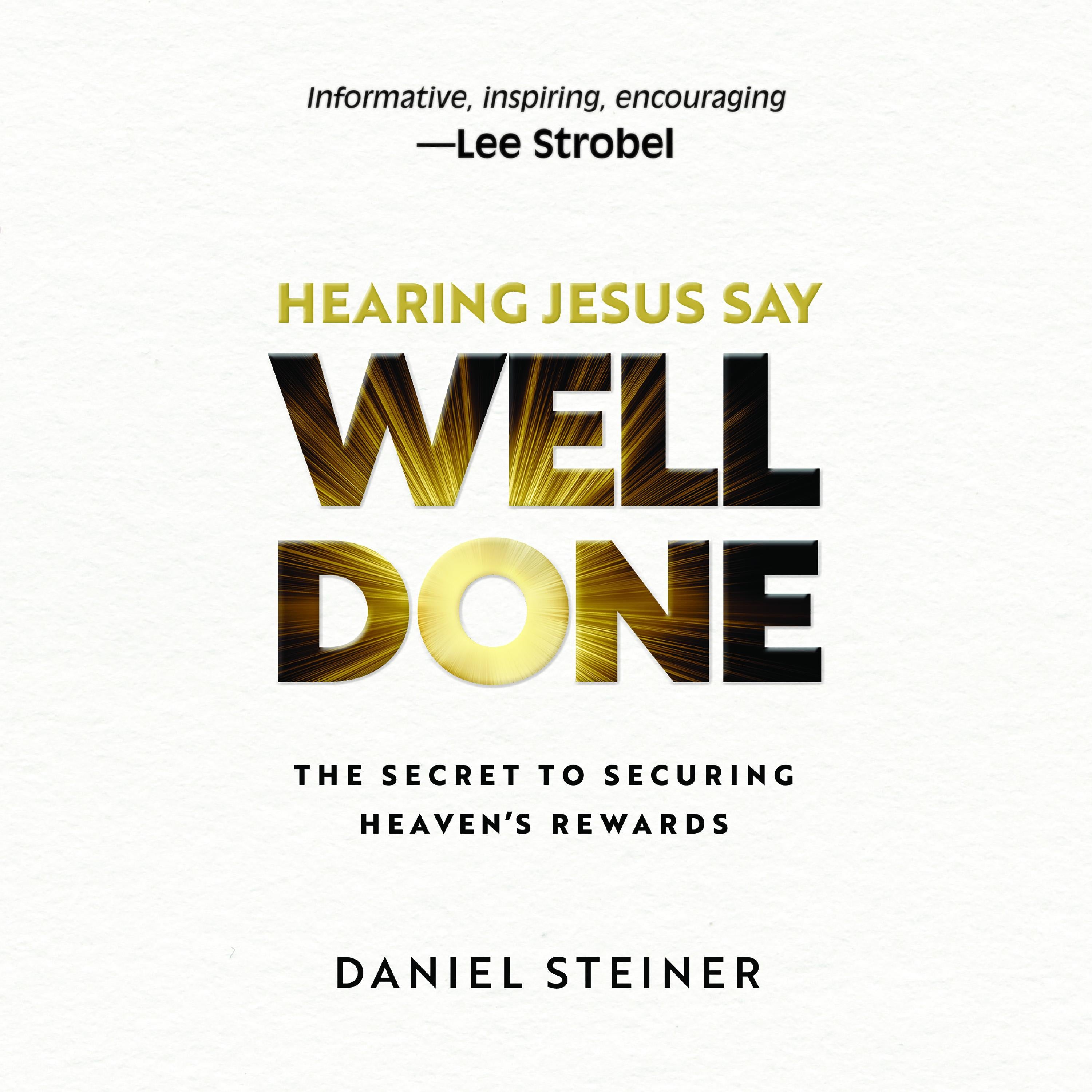 Hearing Jesus Say, "Well Done"