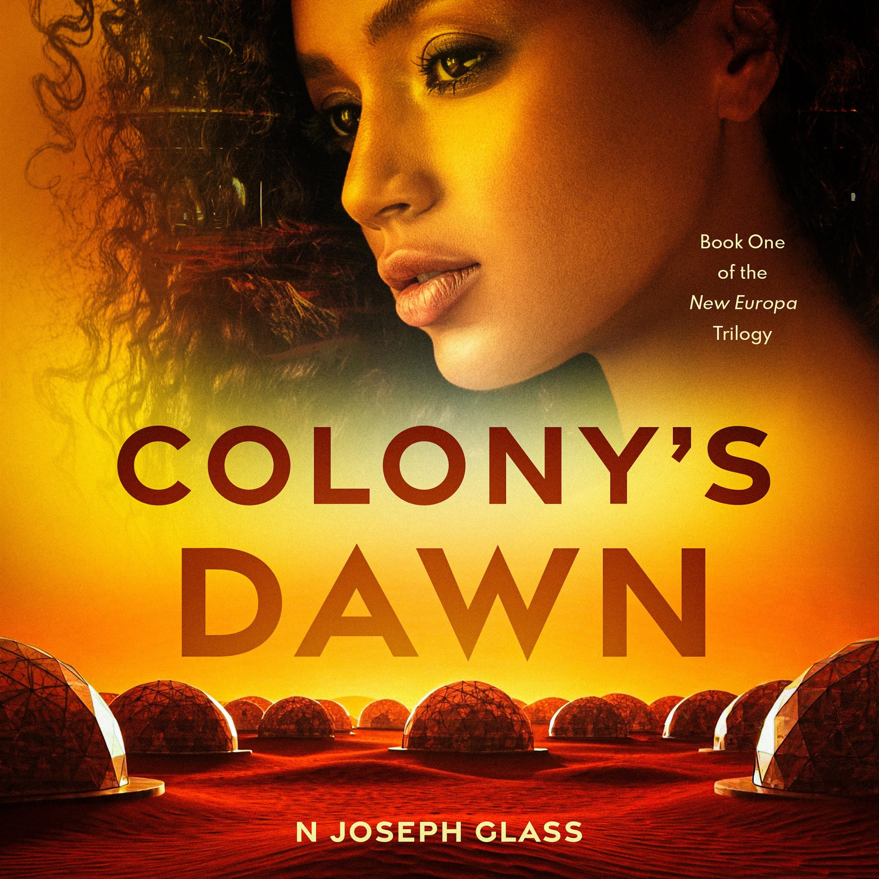Colony's Dawn