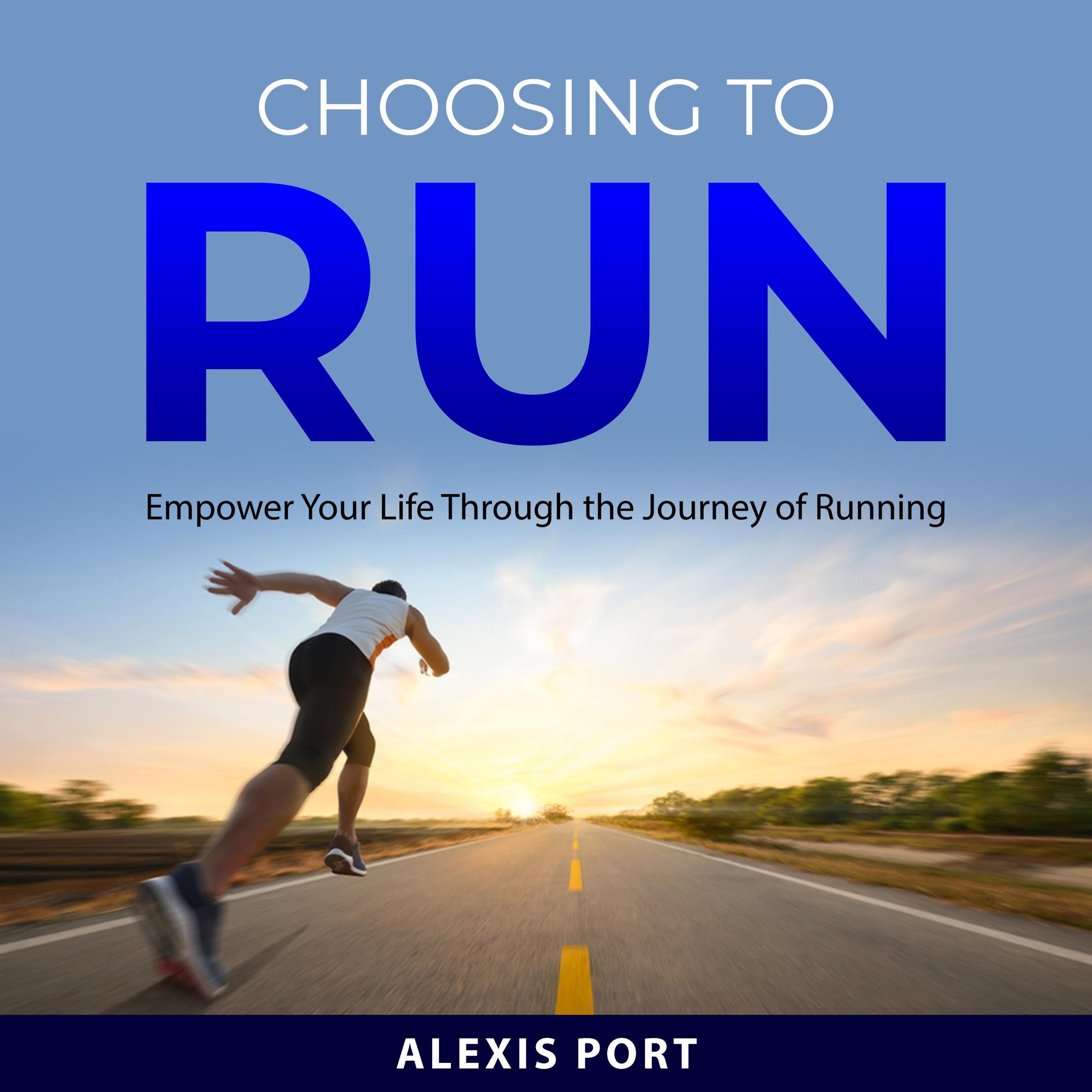 Choosing to Run