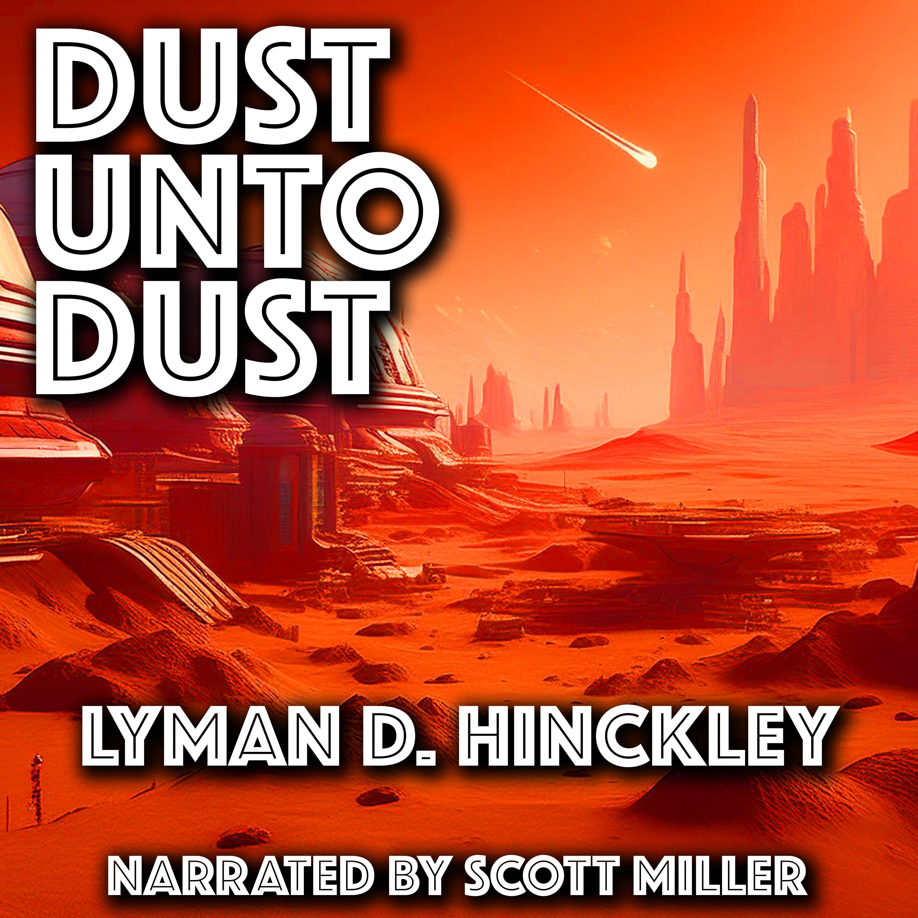 Dust Unto Dust