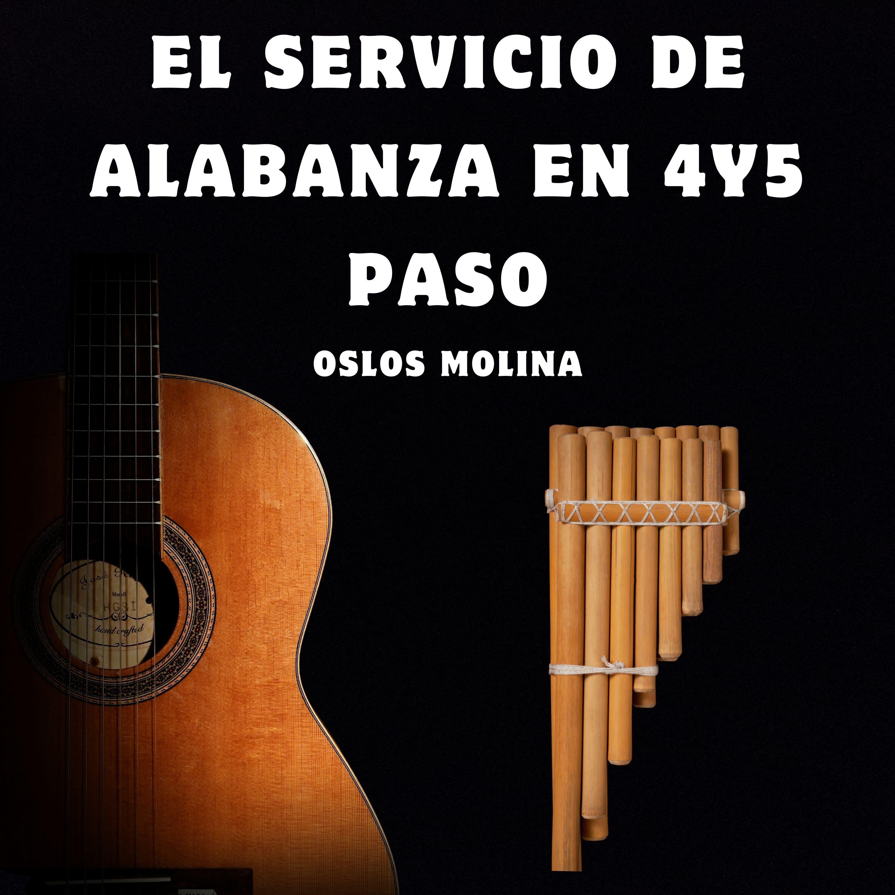 El servicio de alabanza en 4º y 5º Paso