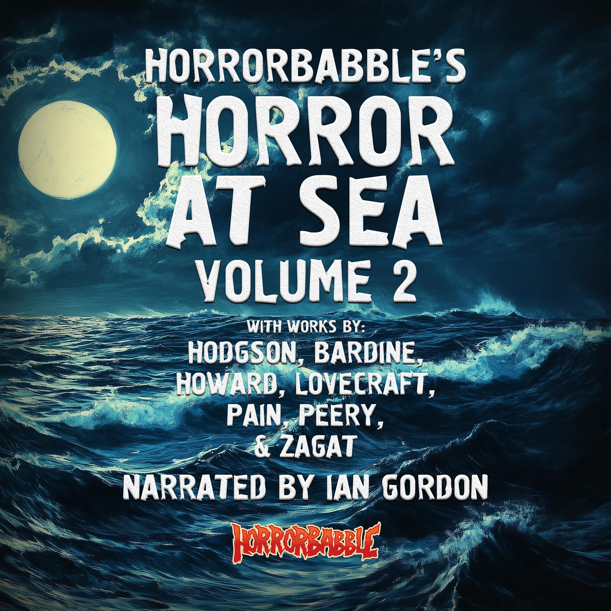 Horror at Sea: Volume 2